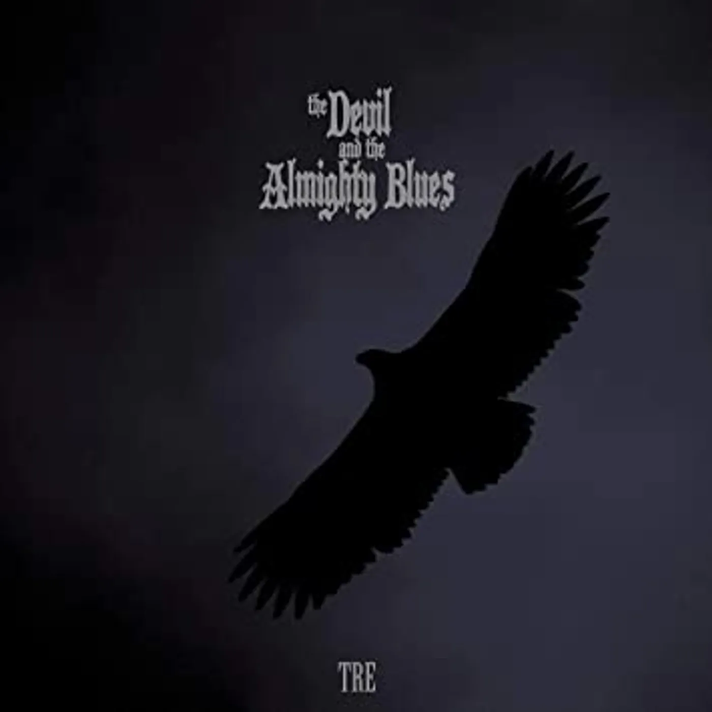 The Devil and the Almighty Blues TRE Vinyl Record