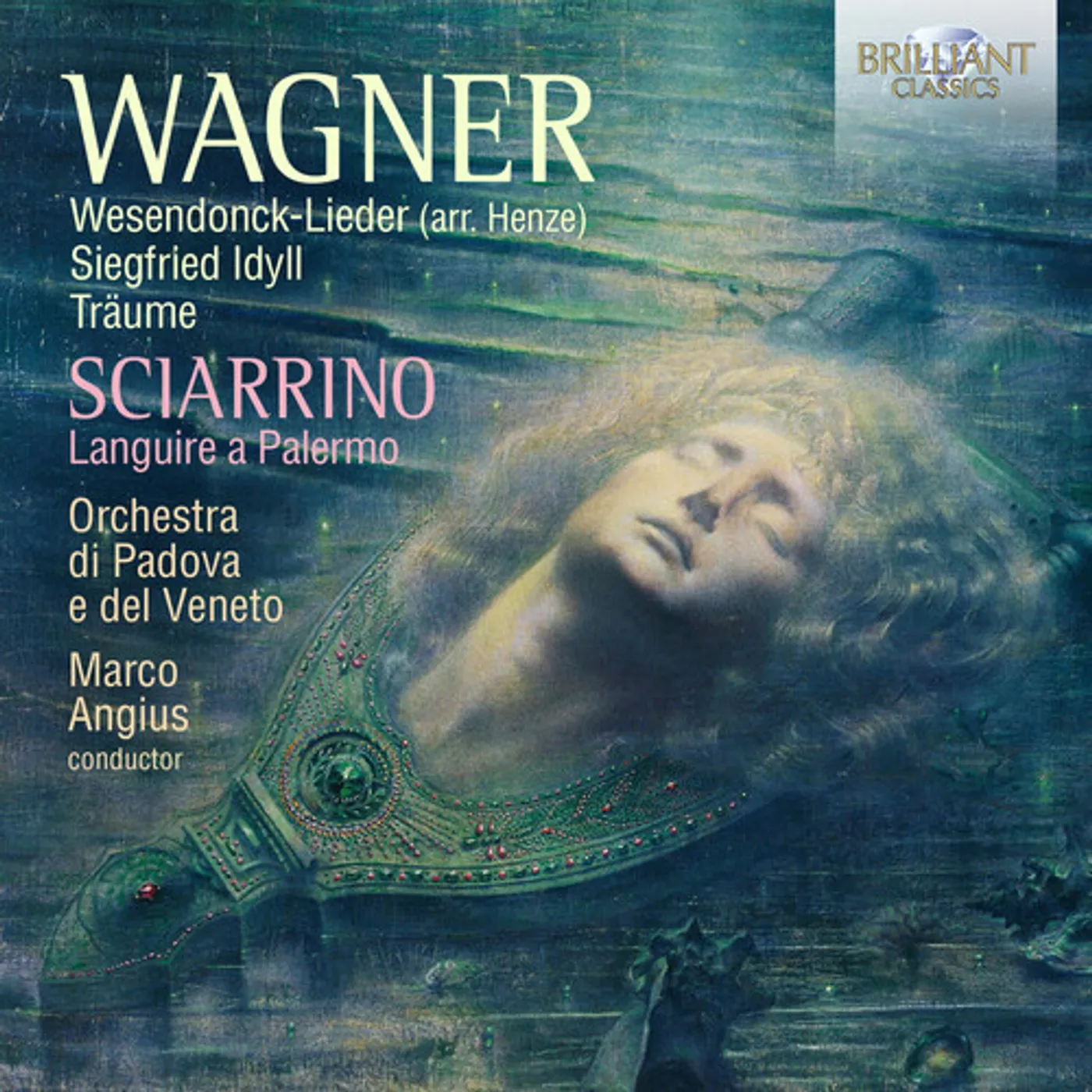 Orchestra di Padova e del Veneto WAGNER & SCIARRINO: WORKS CD