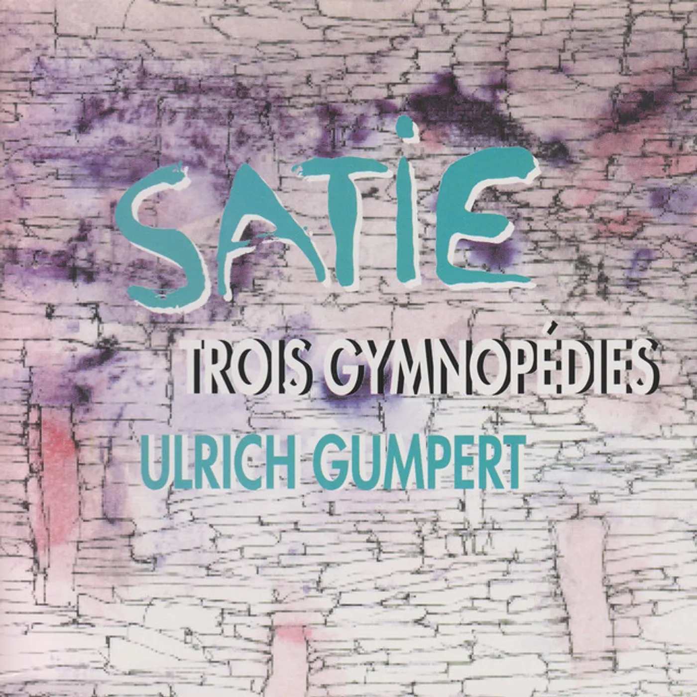 SATIE / GUMPERT TROIS GYMNOPEDIES CD
