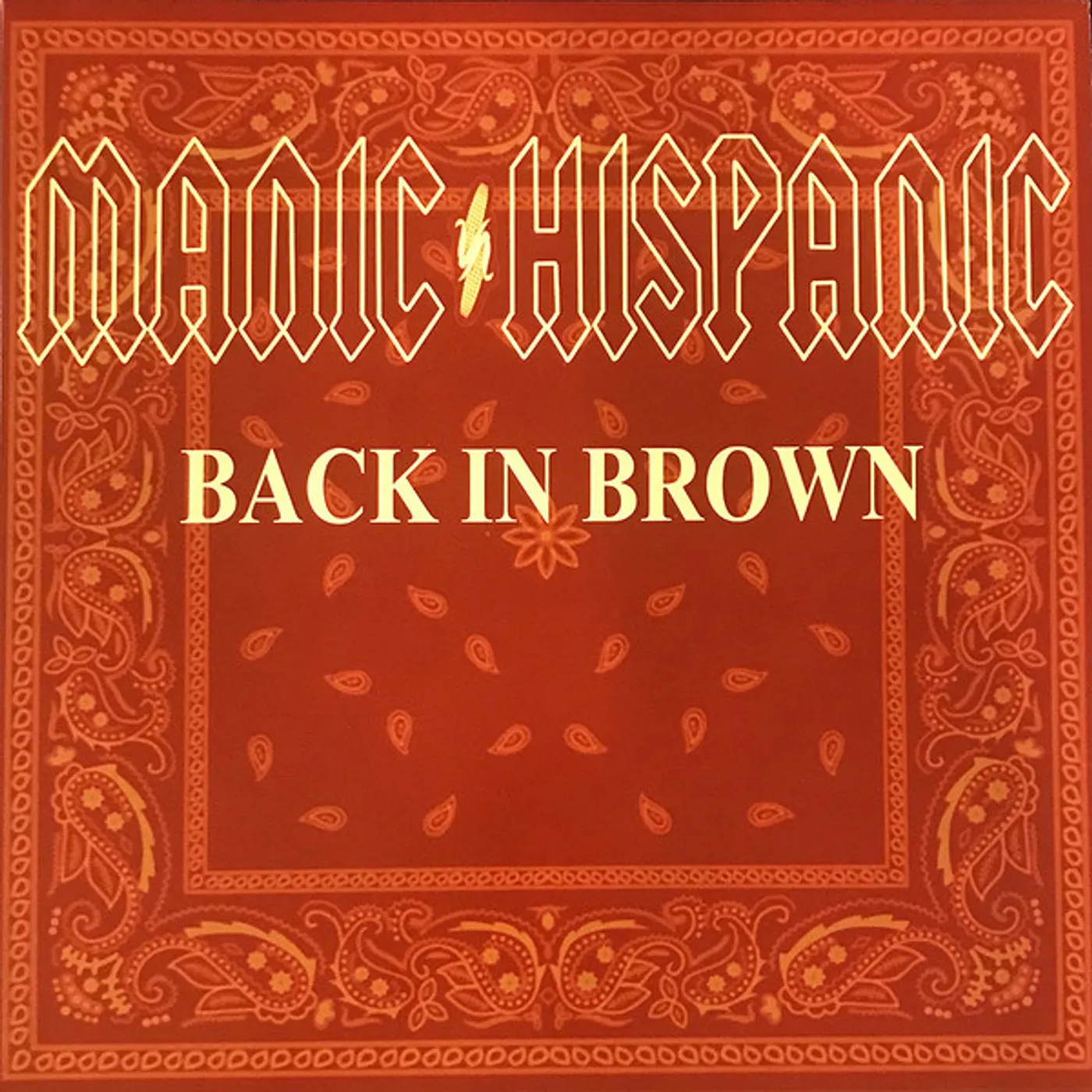 Manic Hispanic Back in Brown Vinyl Record