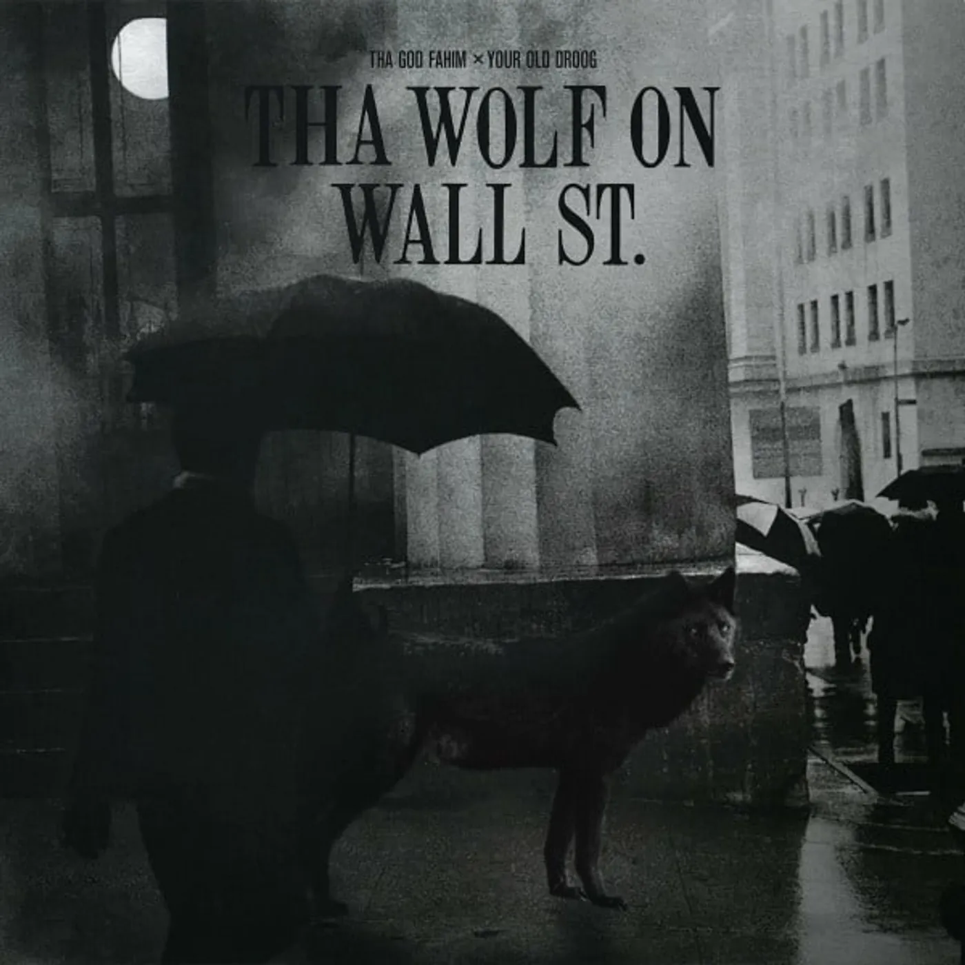 Your Old Droog & Tha God Fahim THA WOLF ON WALL ST. (RANDOM COLOR) Vinyl Record