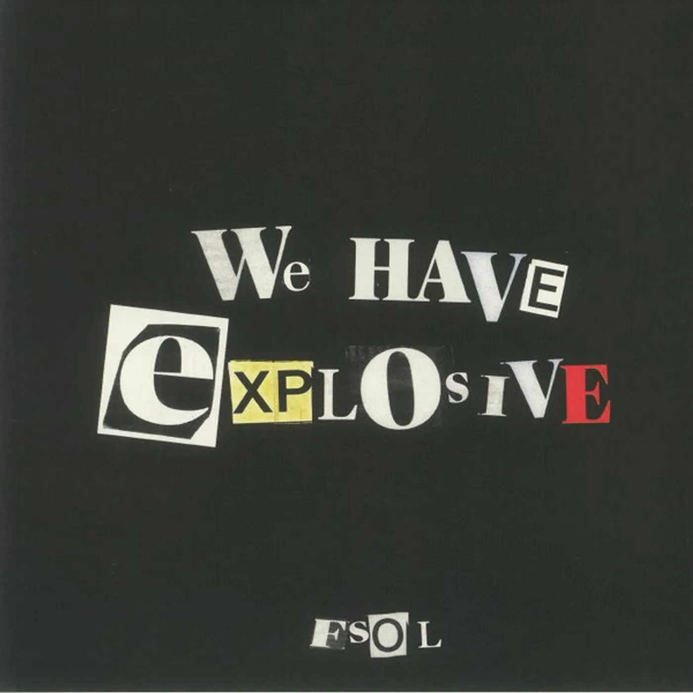 The Future Sound Of London We Have Explosive Vinyl Record