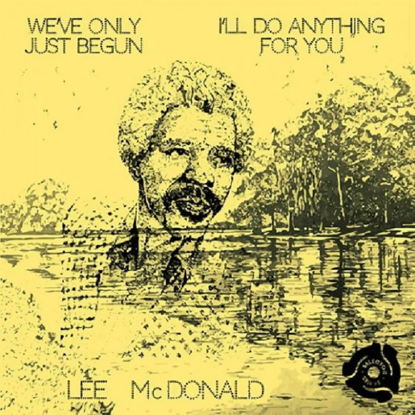 Lee McDonald WE'VE ONLY JUST BEGUN Vinyl Record