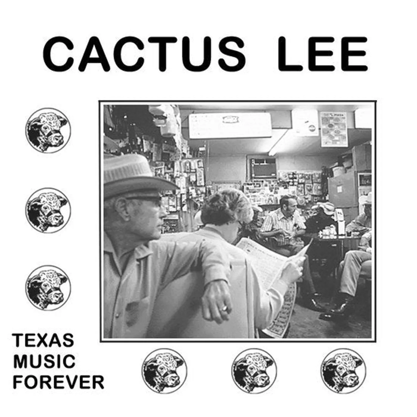 Cactus Lee Texas Music Forever Vinyl Record