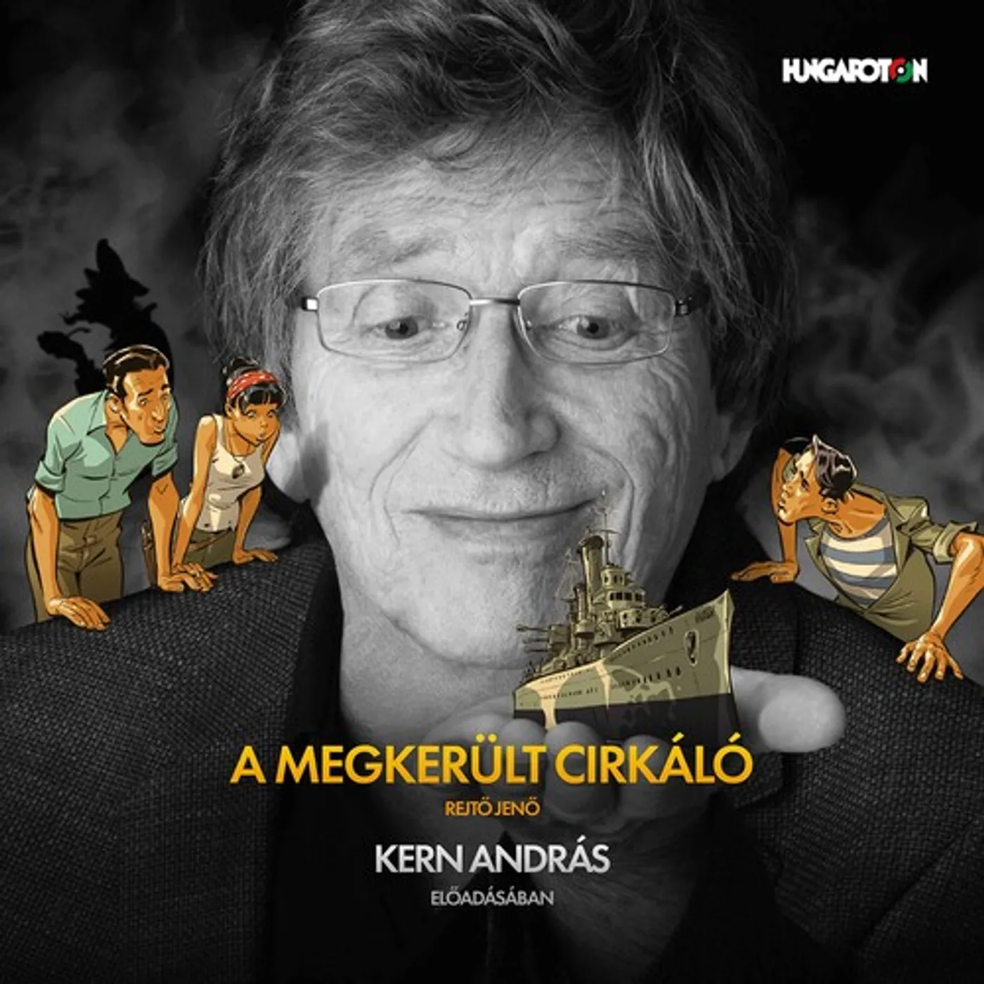 Rejto / Kern MEGKERULT CIRKALO CD