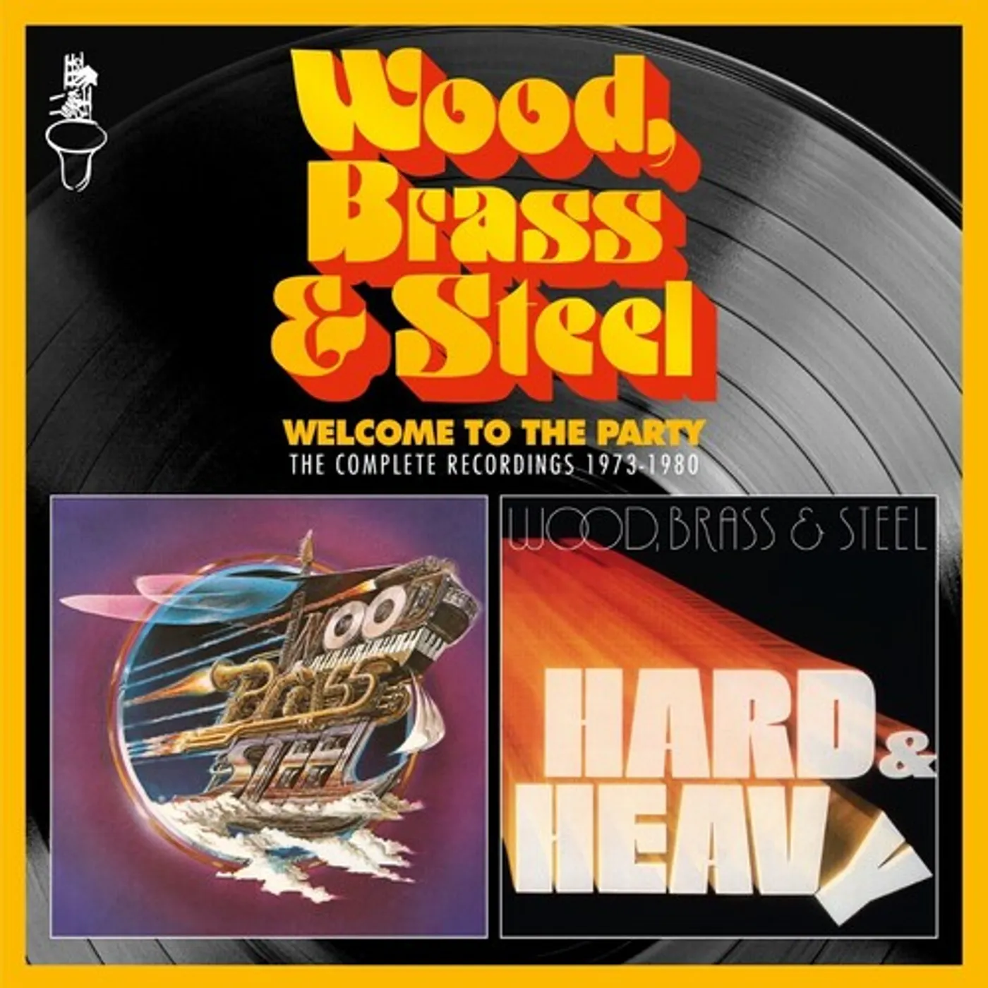 WOOD BRASS & STEEL WELCOME TO THE PARTY CD