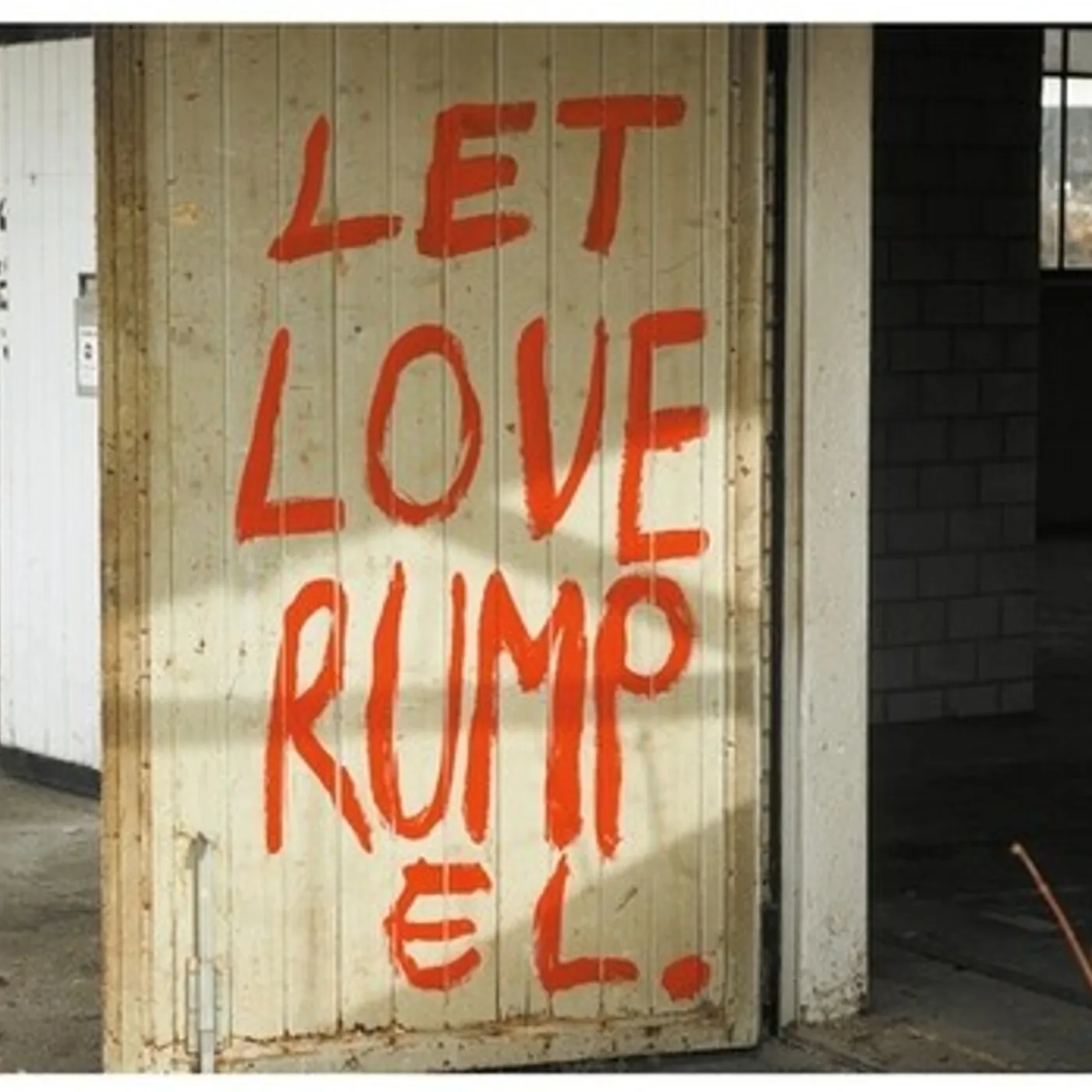 Kalabrese LET LOVE RUMPEL (PART 1) CD