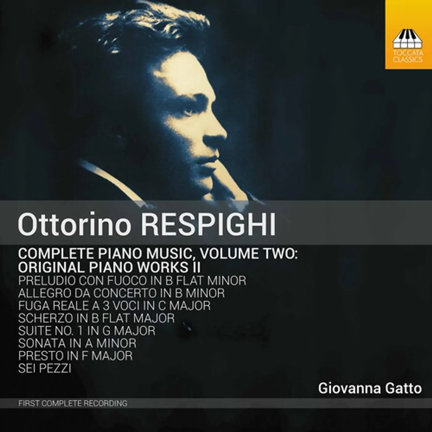 Resphigi / Giovanna Gatto COMPLETE PIANO MUSIC 2 CD