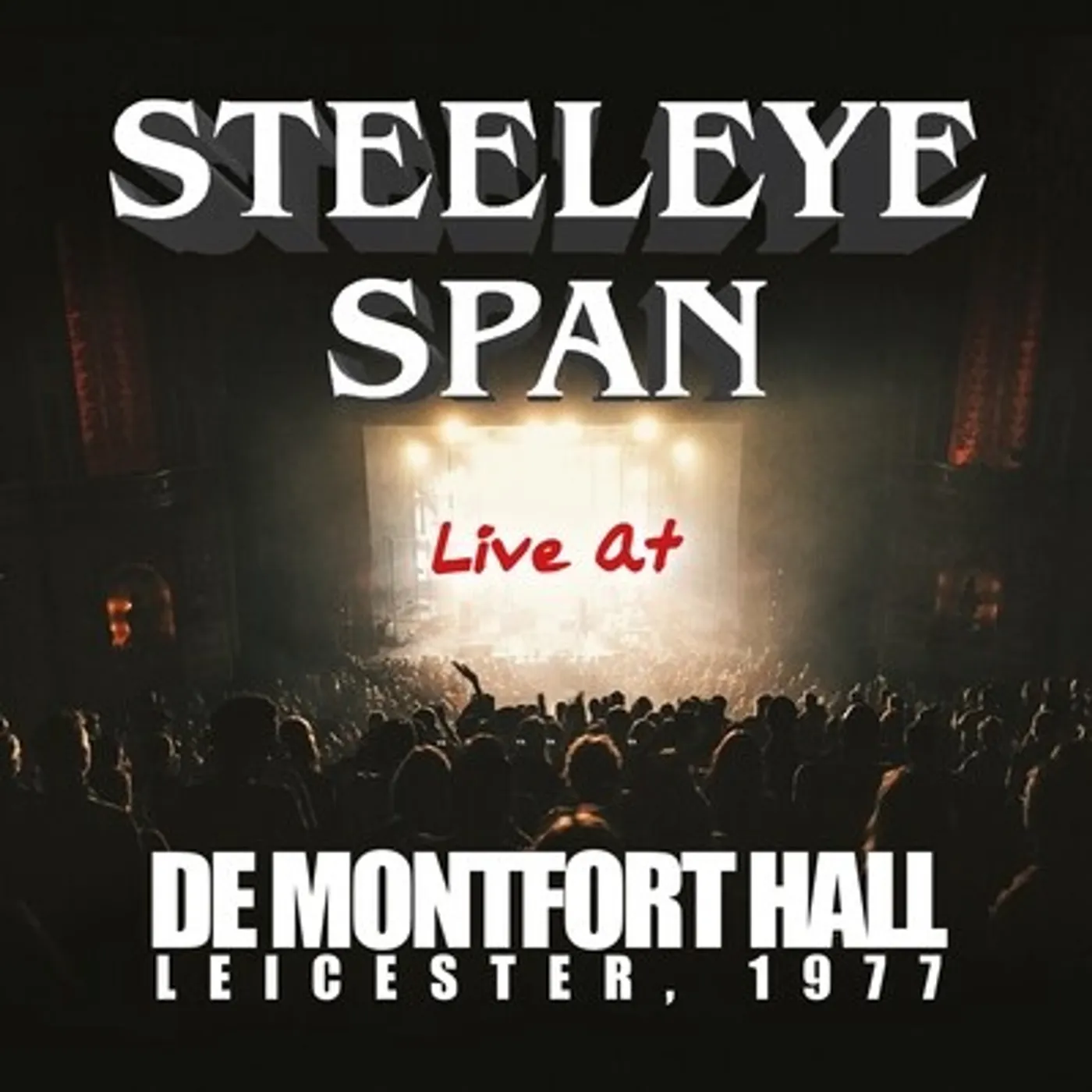 Steeleye Span LIVE DE MONTFORT HALL -LEICESTER 1977 Vinyl Record