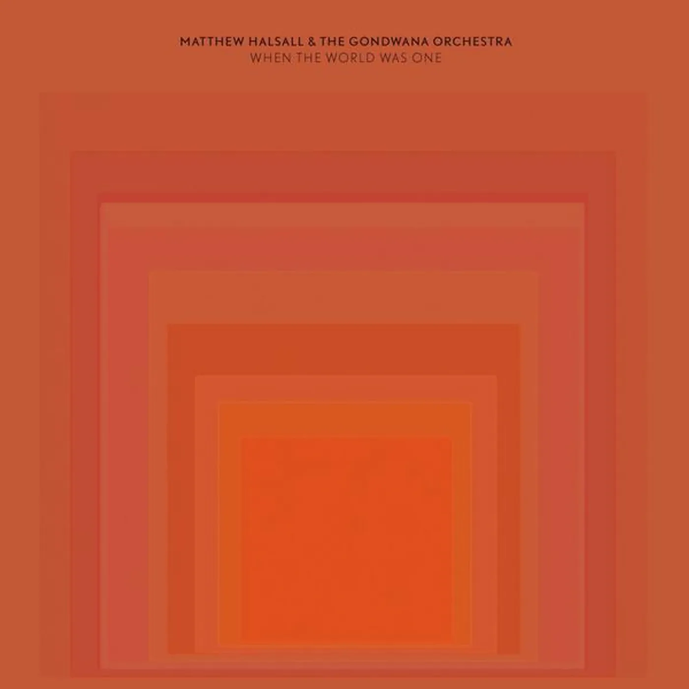Matthew Halsall / Gondwana Orchestra When The World Was One Vinyl Record