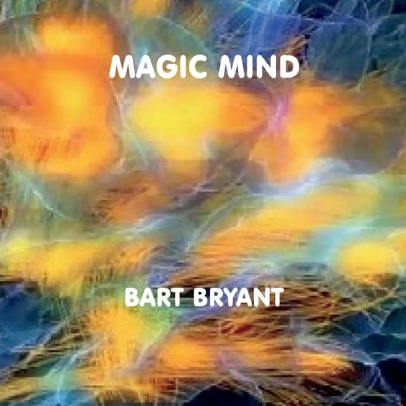 Bart Bryant MAGIC MIND CD