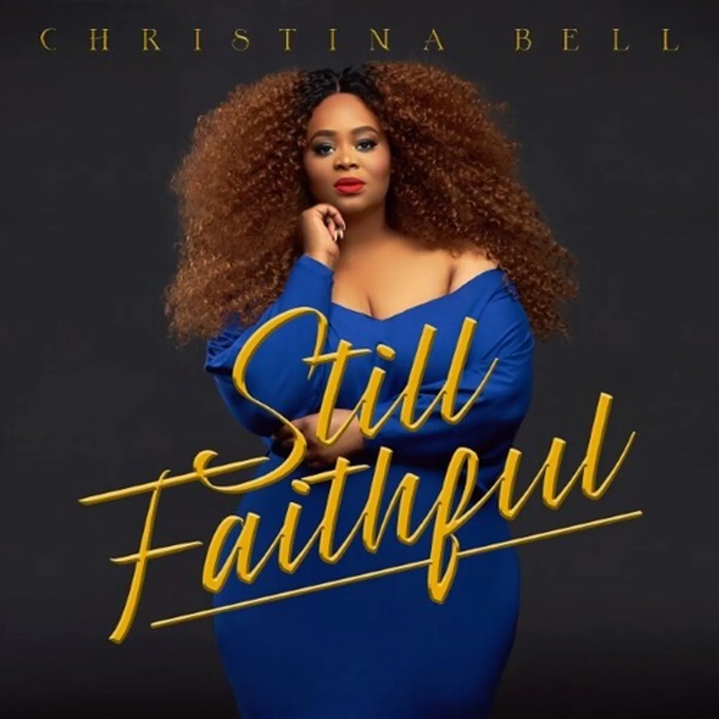 Christina Bell STILL FAITHFUL CD