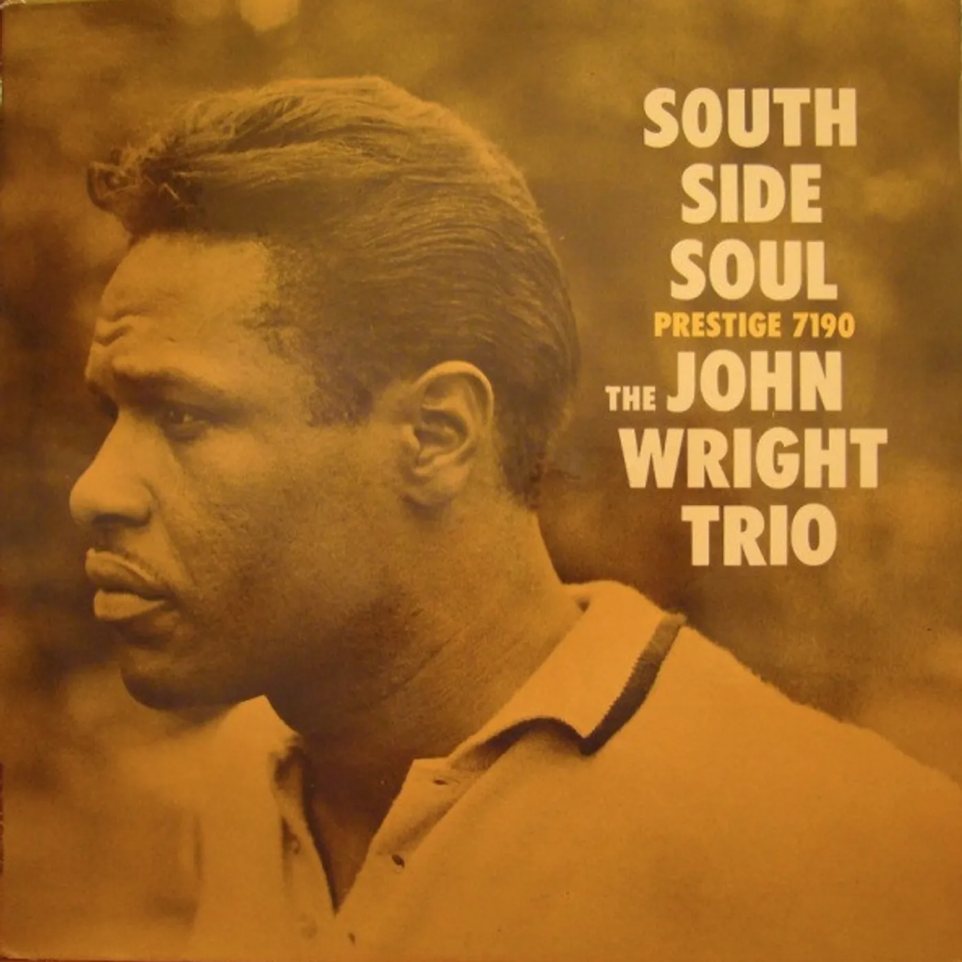The John Wright Trio South Side Soul Vinyl Record