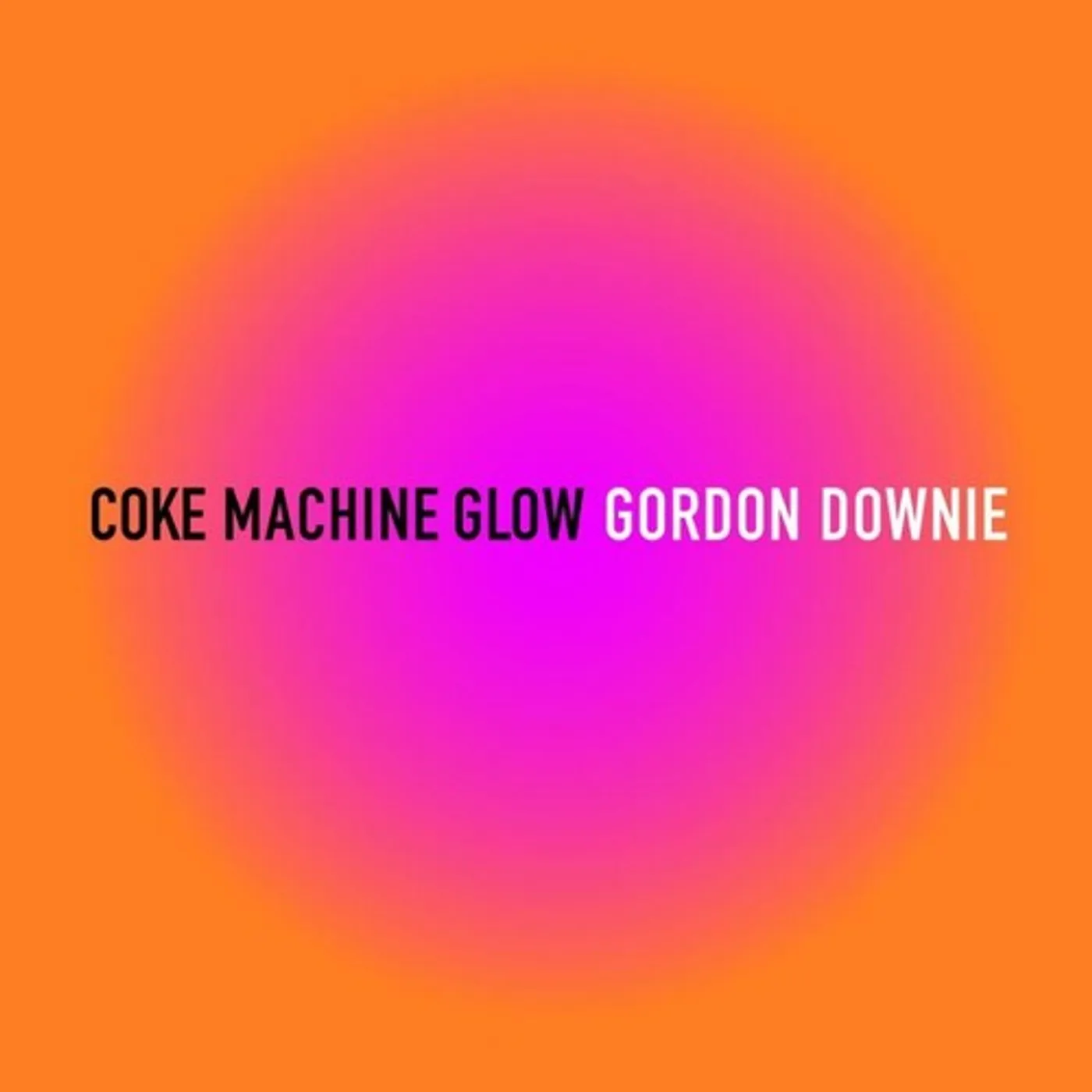 Gord Downie Coke Machine Glow Vinyl Record