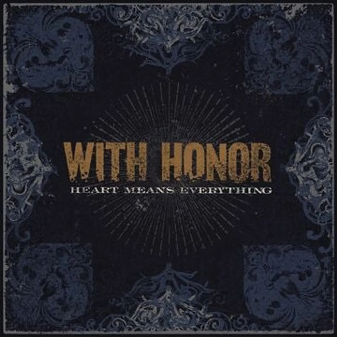 With Honor HEART MEANS EVERYTHING (RE-MASTERED) Vinyl Record