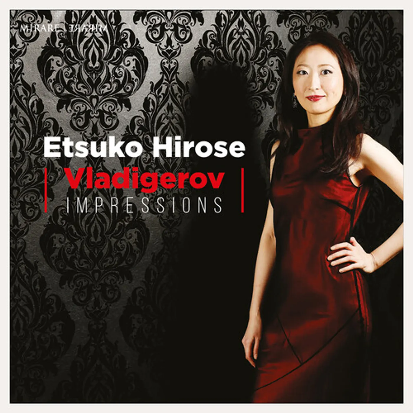 Etsuko Hirose VLADIGEROV: IMPRESSIONS CD