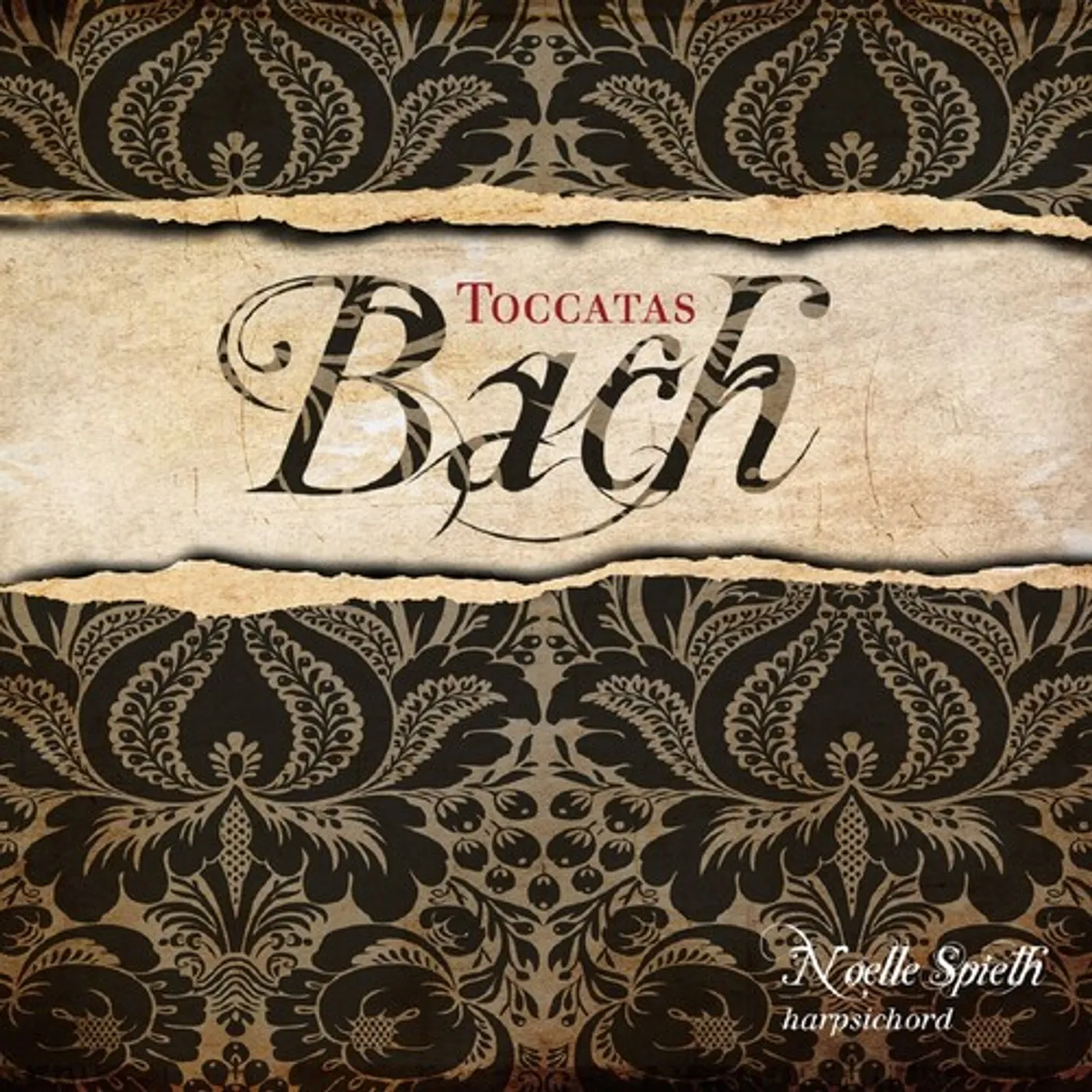 Noelle Spieth BACH / TOCATAS CD