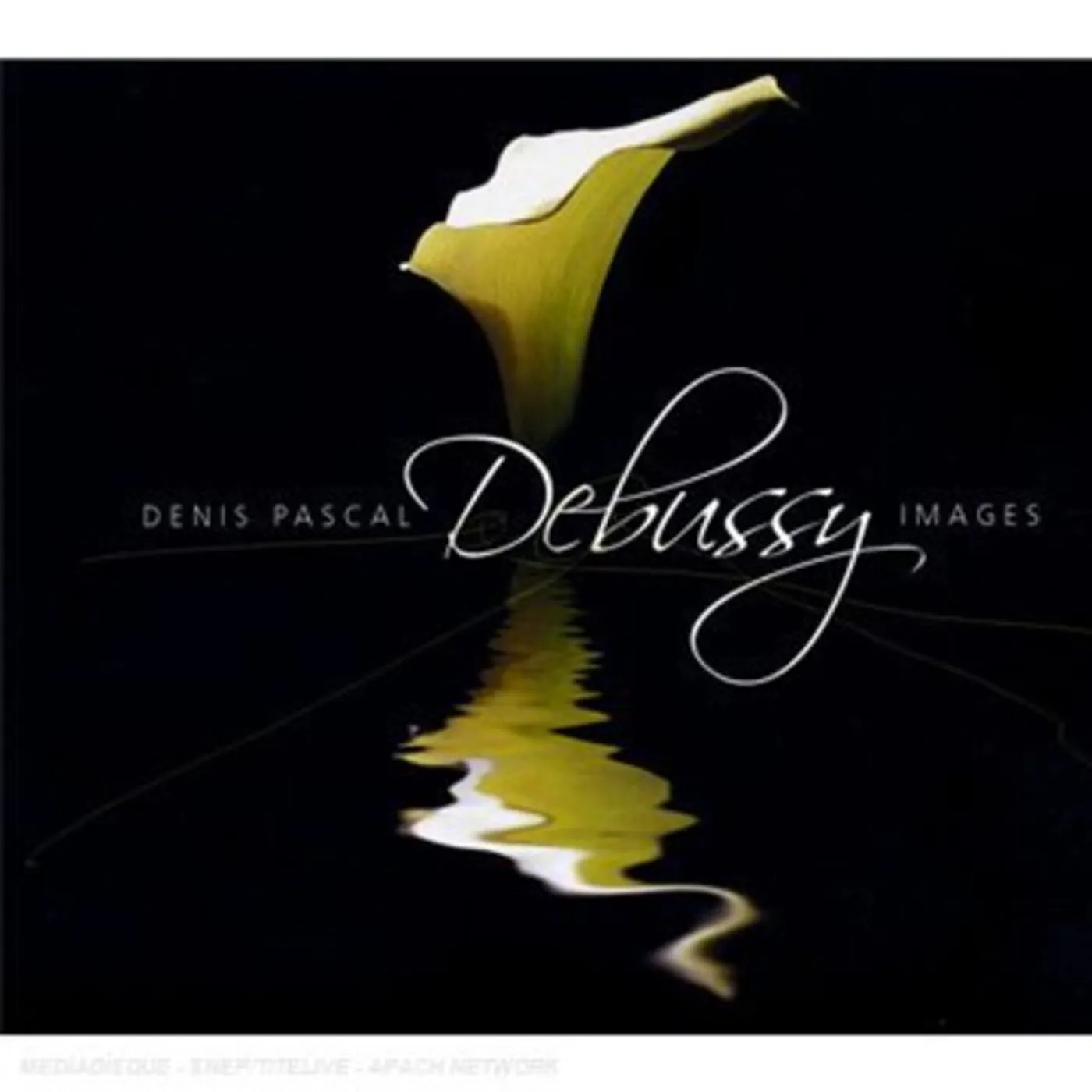 Denis Pascal DEBUSSY / IMAGES CD