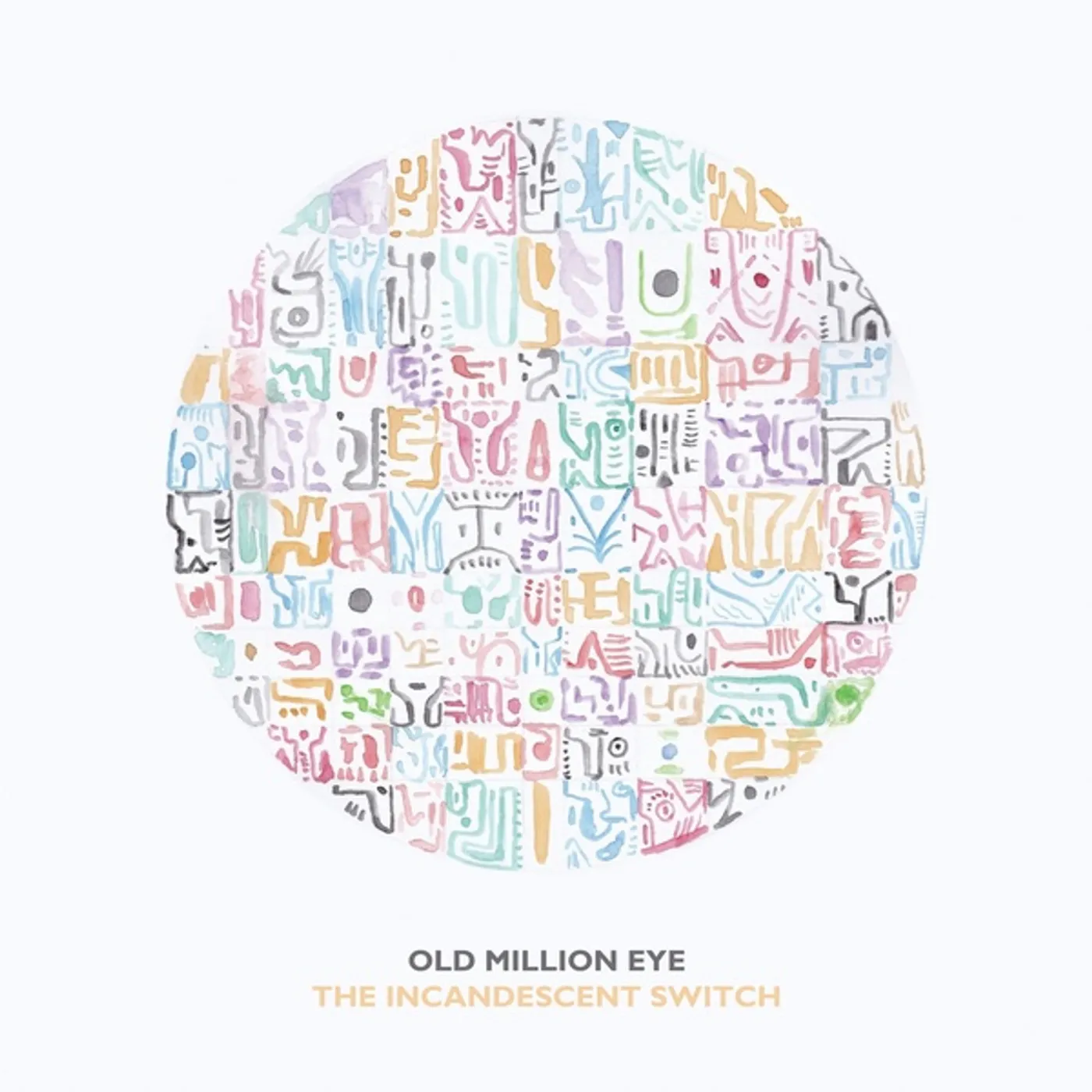 Old Million Eye INCANDESCENT SWITCH Vinyl Record