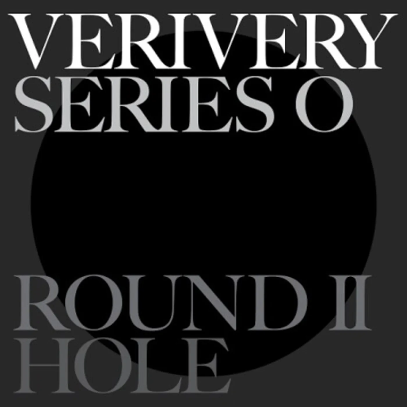 VERIVERY ROUND II HOLE (RANDOM COVER) CD