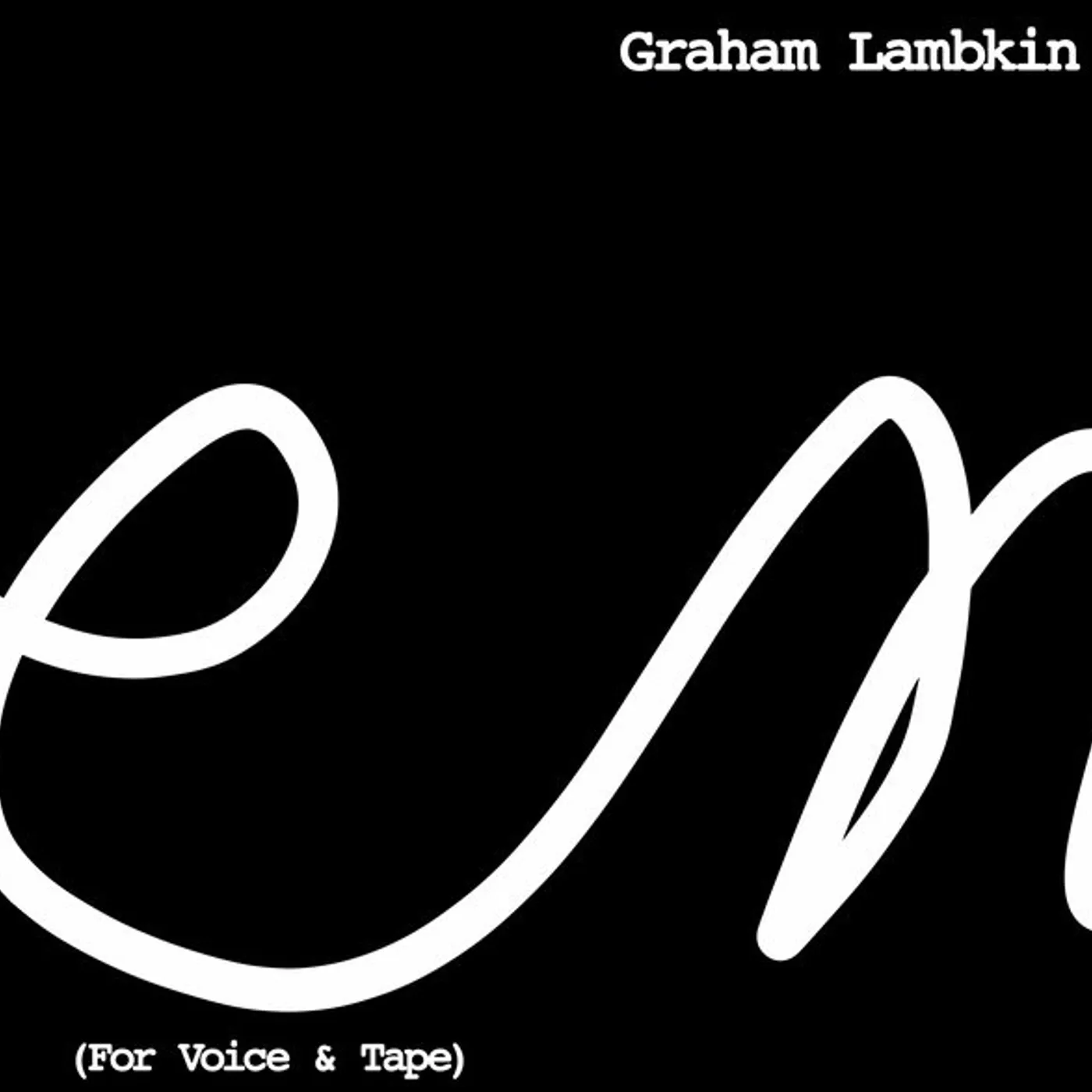 Graham Lambkin Poem (For Voice & Tape) Vinyl Record
