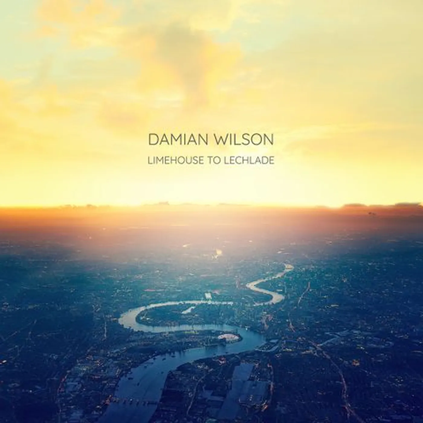 Damian Wilson Limehouse to Lechlade Vinyl Record
