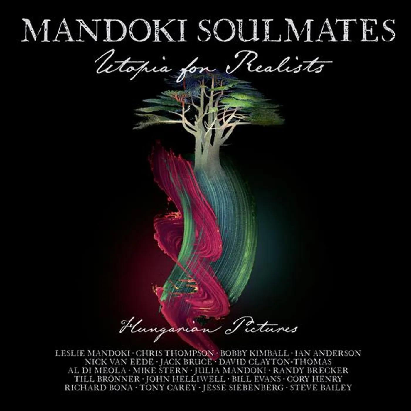 Mandoki Soulmates UTOPIA FOR REALISTS: HUNGARIAN PICTURES Vinyl Record