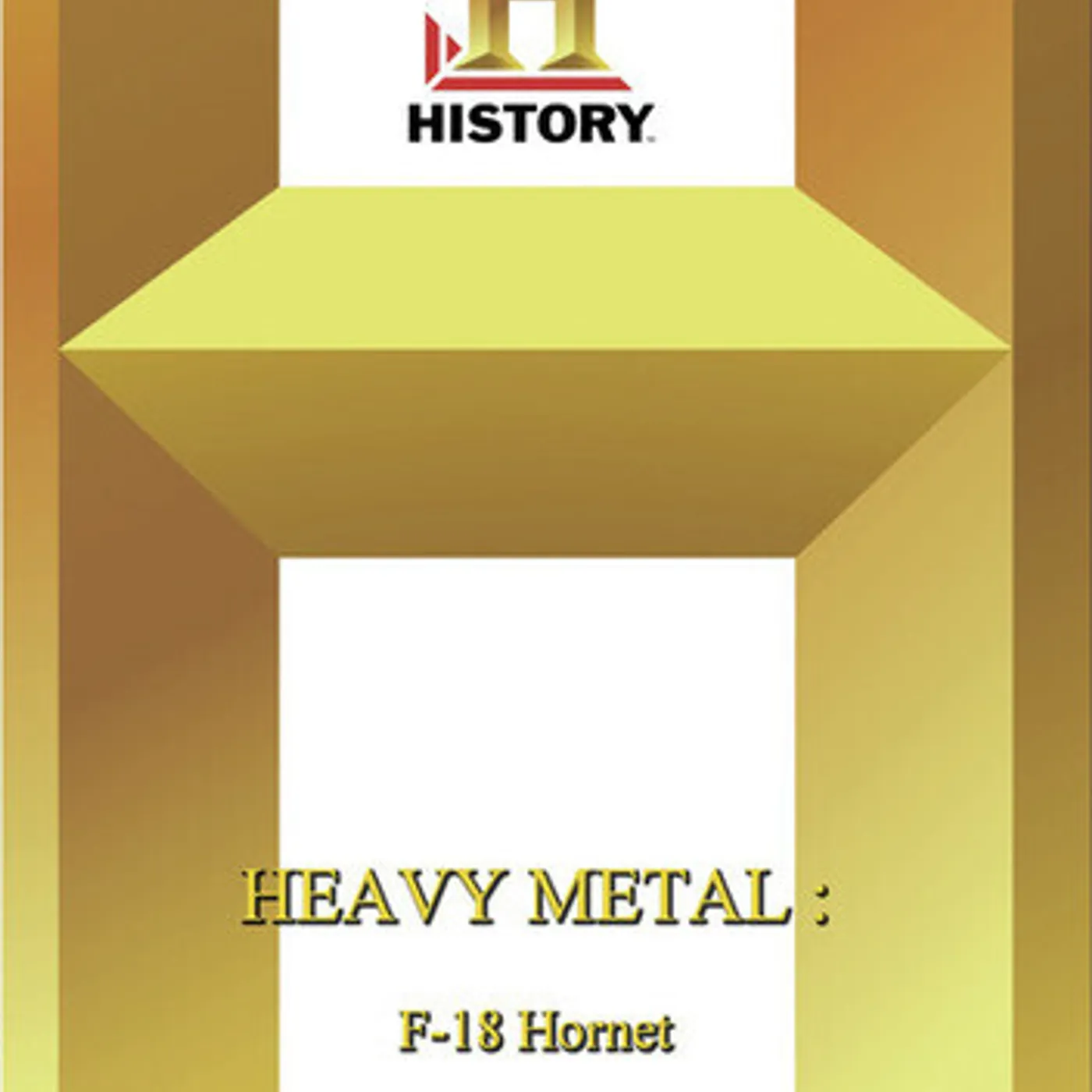 HISTORY - HEAVY METAL: F-18 HORNET DVD