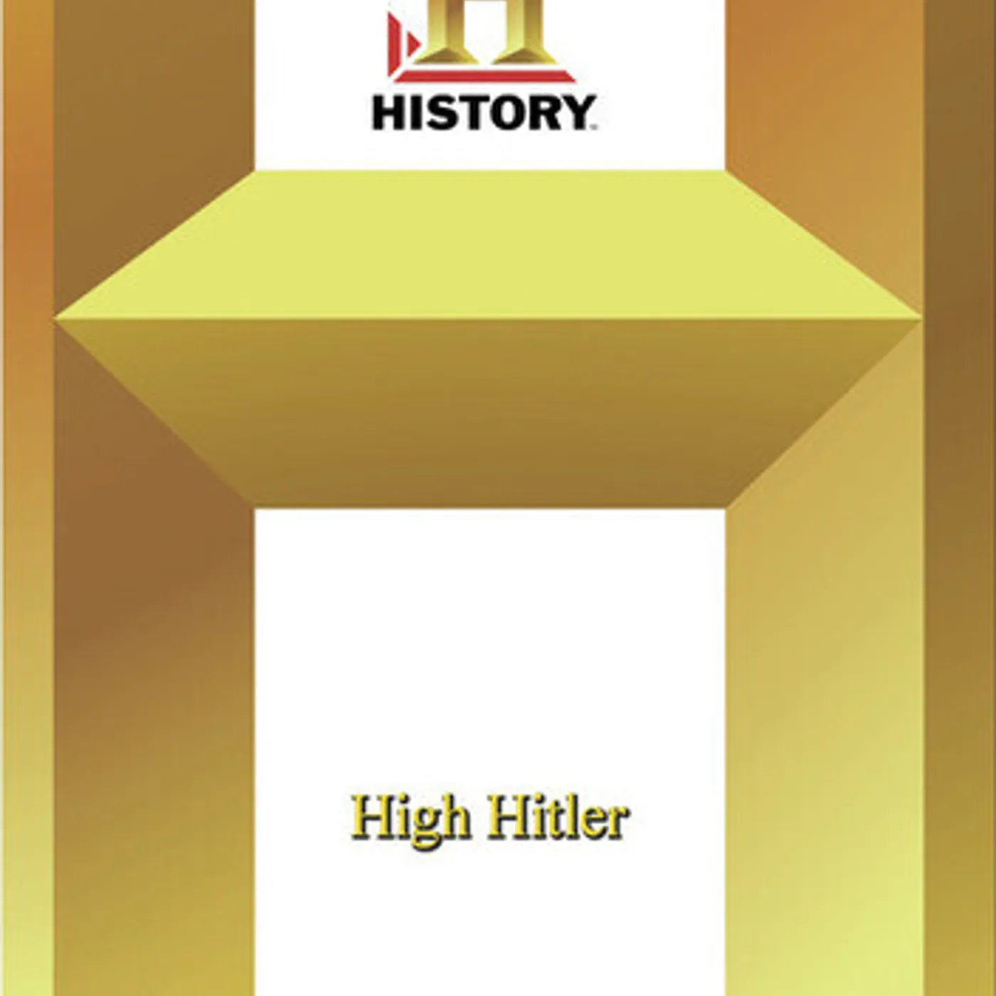 HISTORY - HIGH HITLER DVD