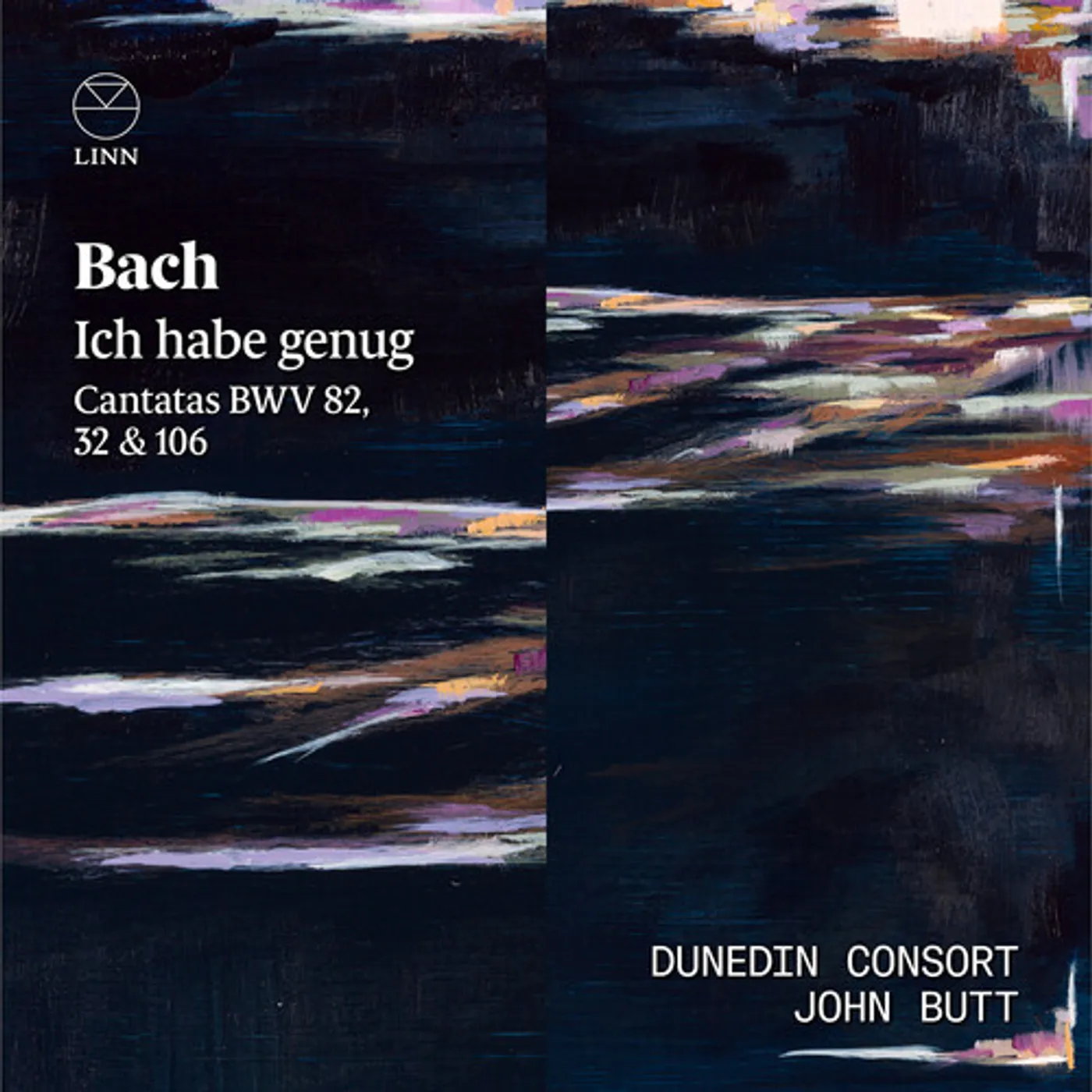 Dunedin Consort ICH HABE GENUG: CANTATAS BWV 32, 82 & 106 CD