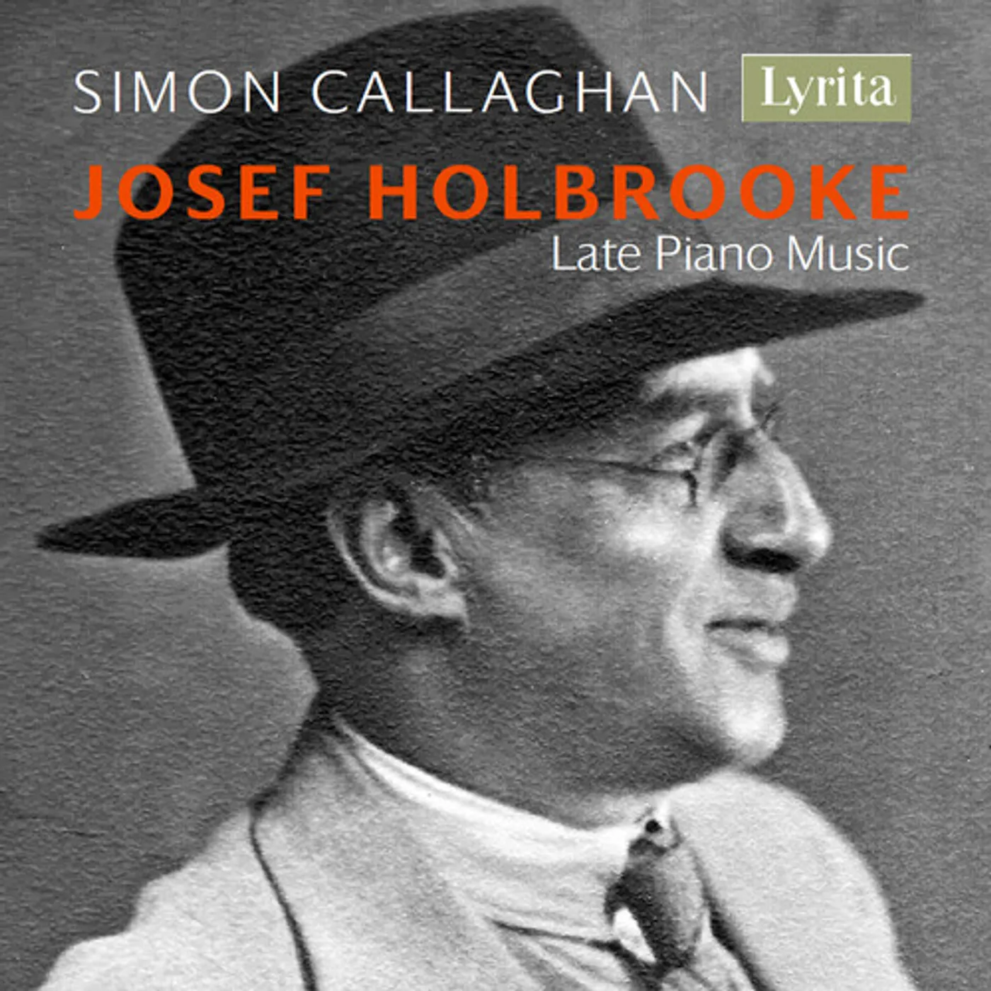 Simon Callaghan HOLBROOKE: LATE PIANO MUSIC CD