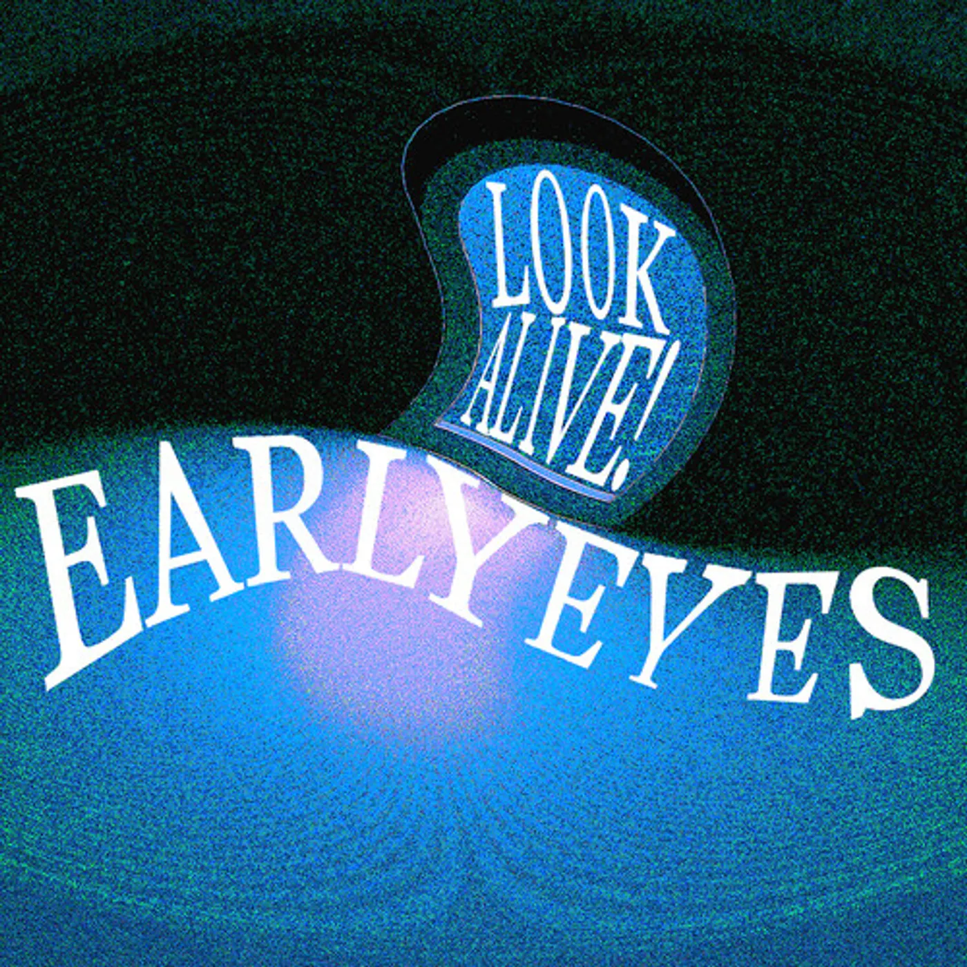 Early Eyes LOOK ALIVE CD