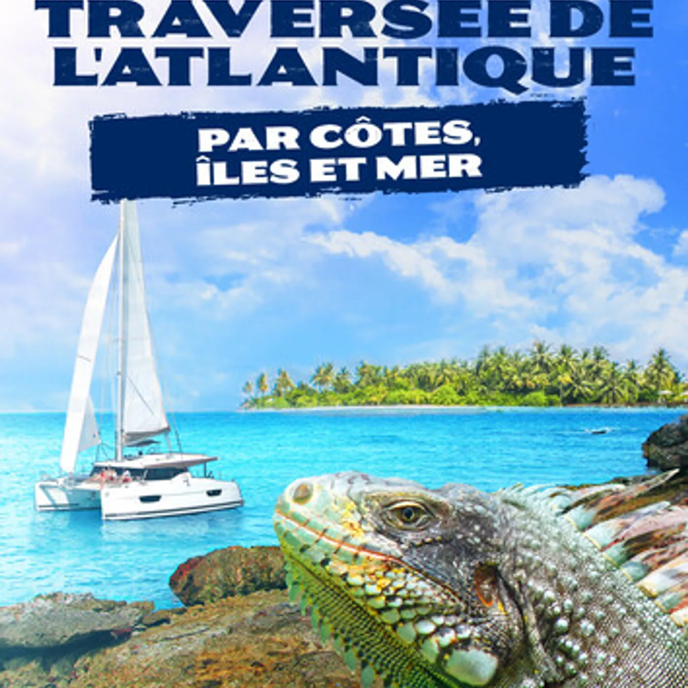 PASSEPORT POUR LE MONDE: TRAVERSEE DE L'ATLANTIQUE DVD