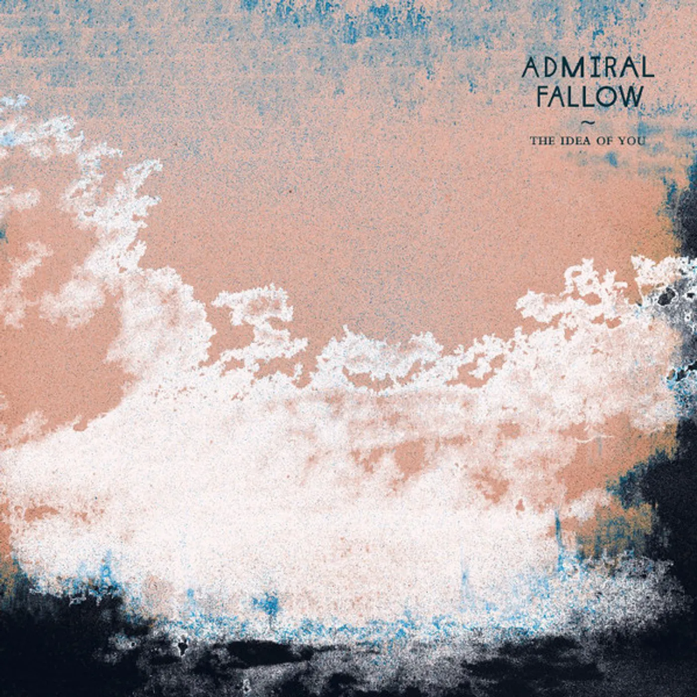 Admiral Fallow IDEA OF YOU Vinyl Record