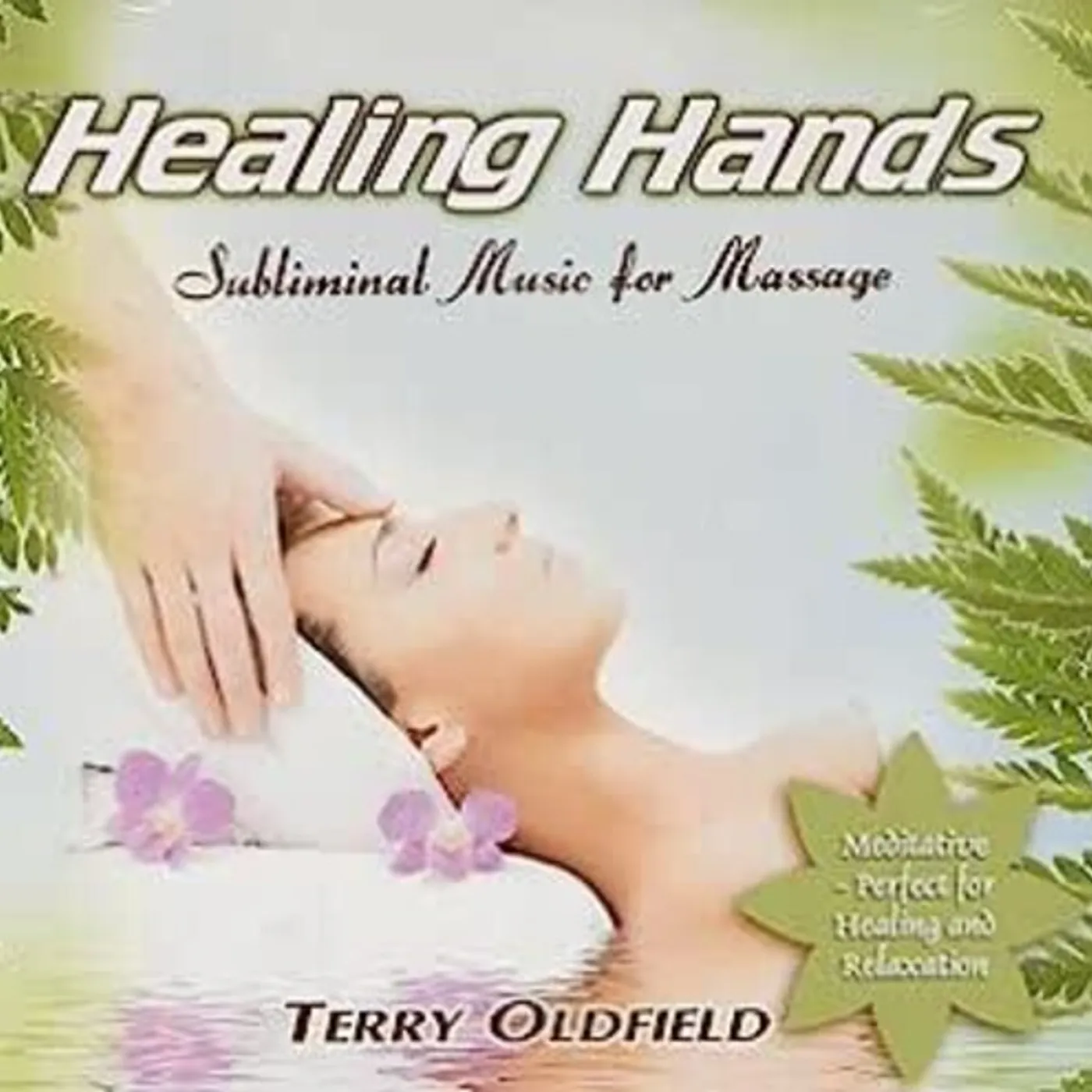 Terry Oldfield HEALING HANDS CD