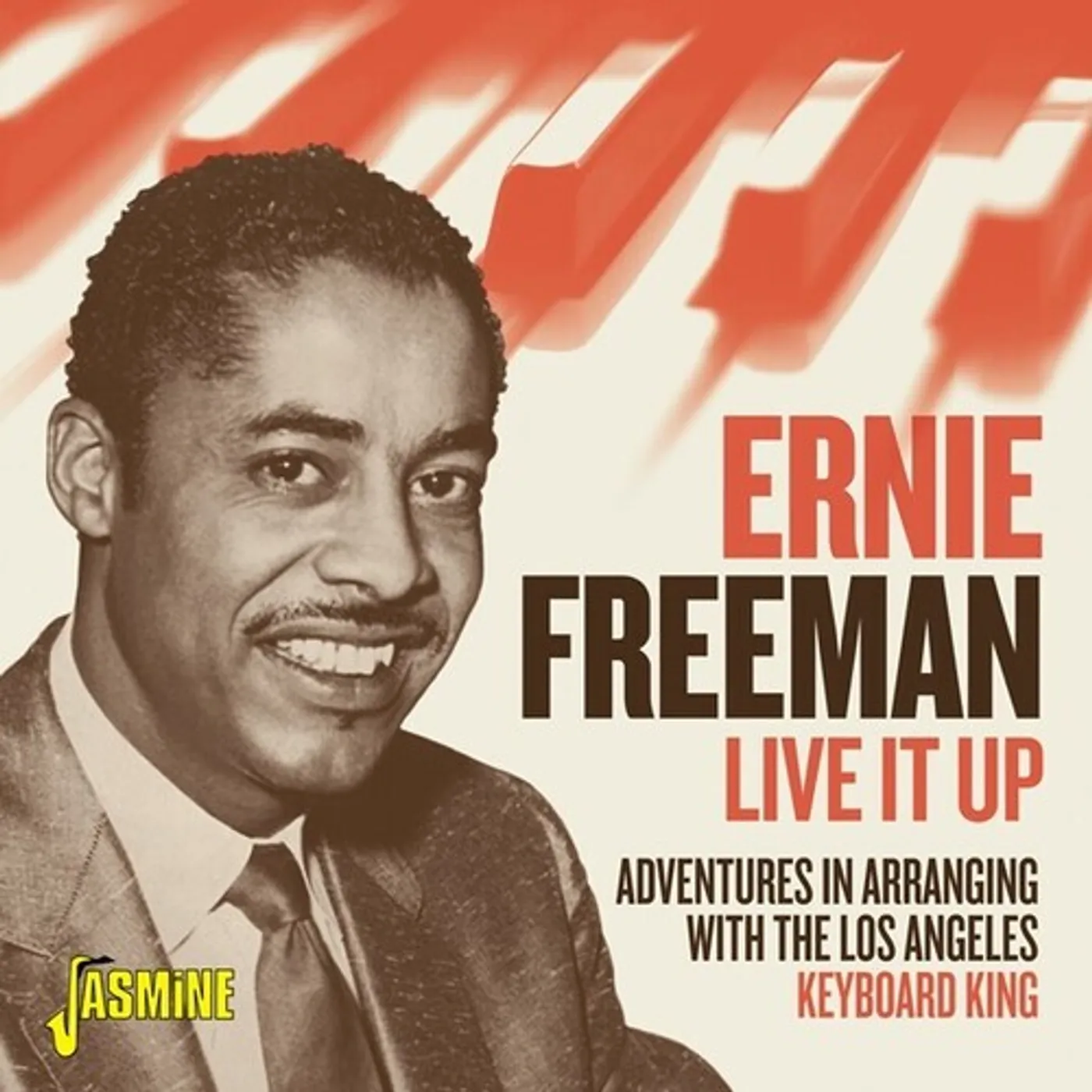 Ernie Freeman LIVE IT UP: ADVENTURES IN ARRANGING WITH THE CD