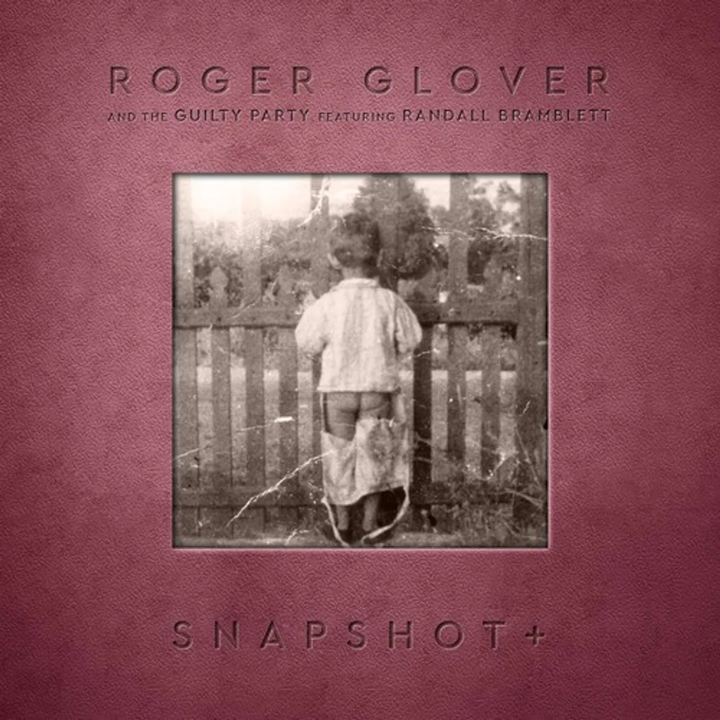 Roger Glover SNAPSHOT + CD
