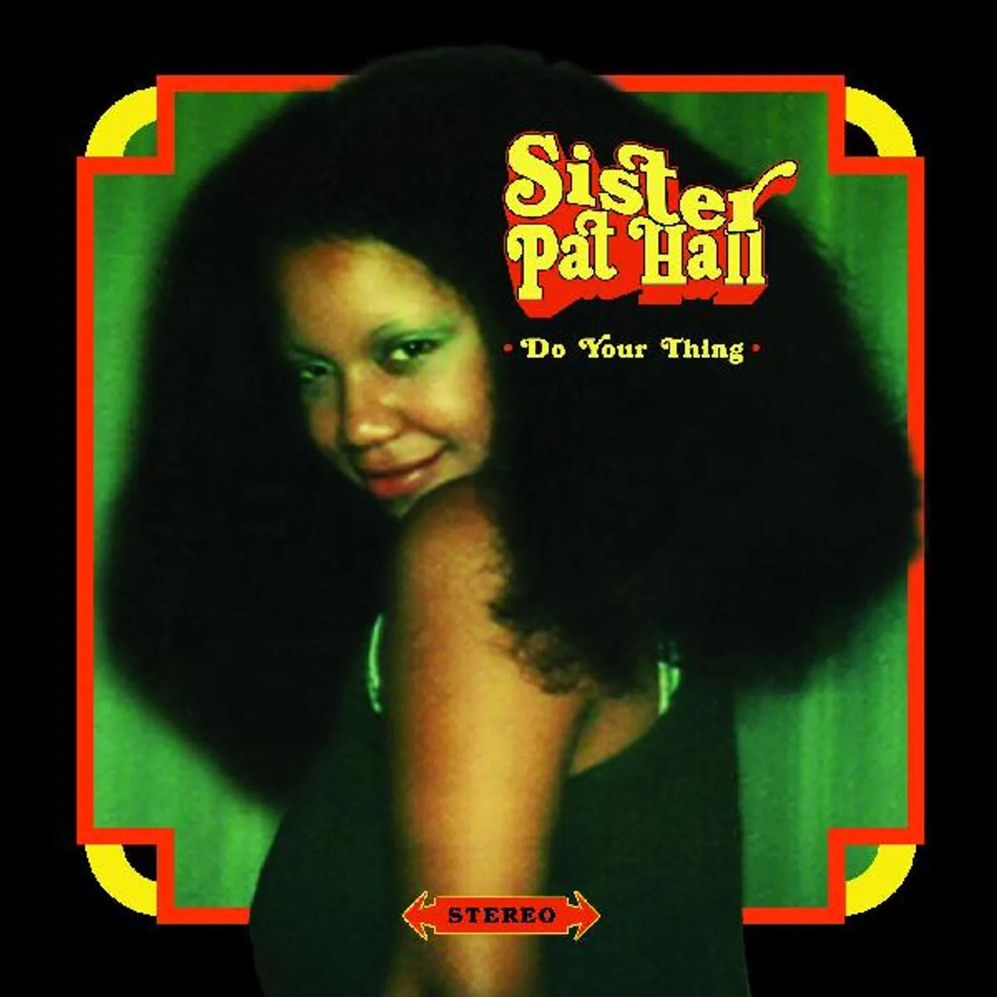 Sister Pat Hall Do Your Thing Vinyl Record
