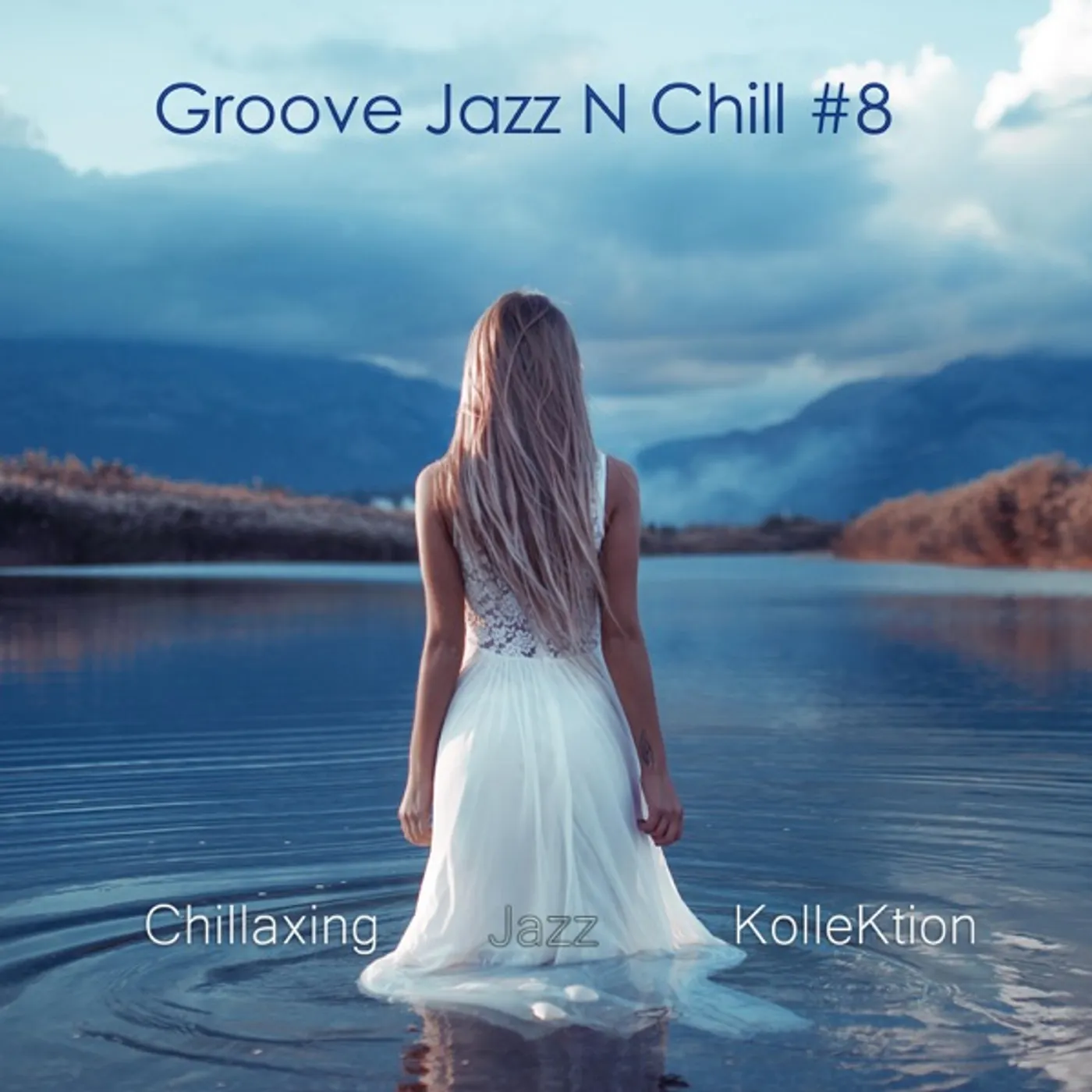 Chillaxing Jazz Kollektion GROOVE JAZZ N CHILL 8 CD