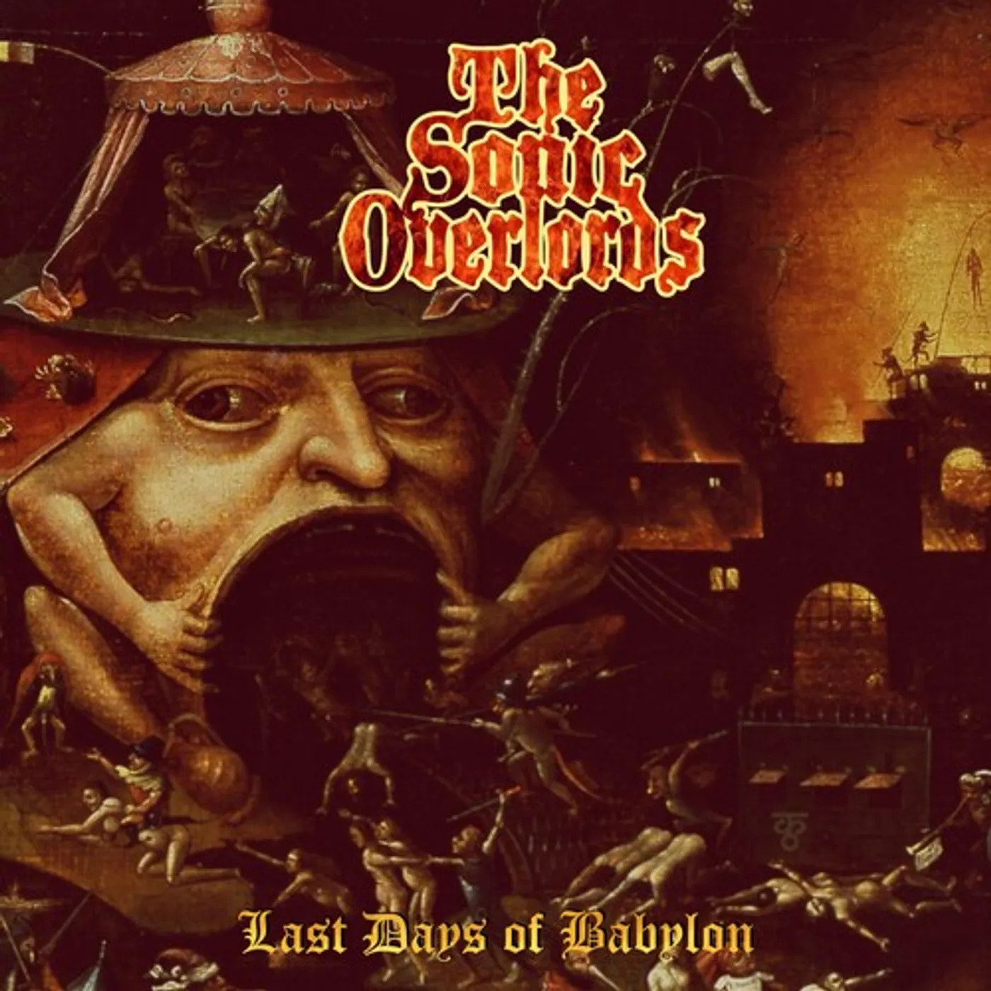 The Sonic Overlords LAST DAYS OF BABYLON CD