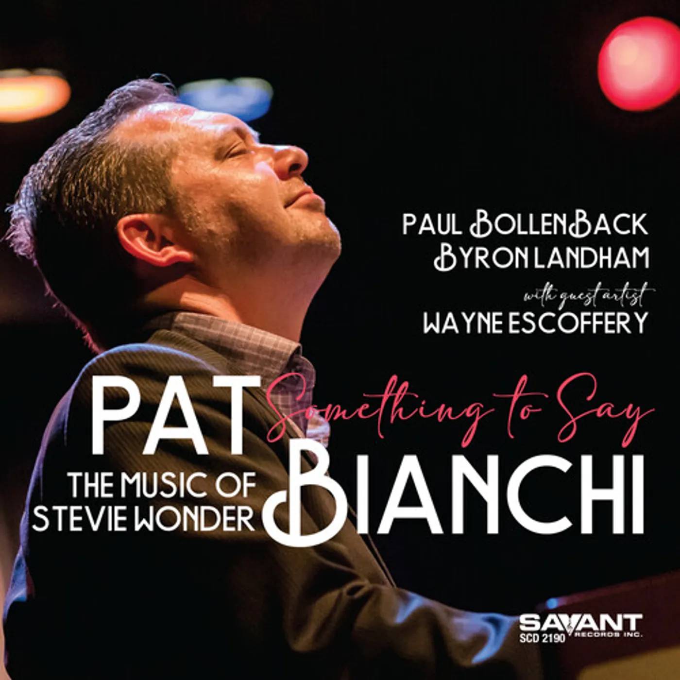 Pat Bianchi SOMETHING TO SAY - THE MUSIC OF STEVIE WONDER CD