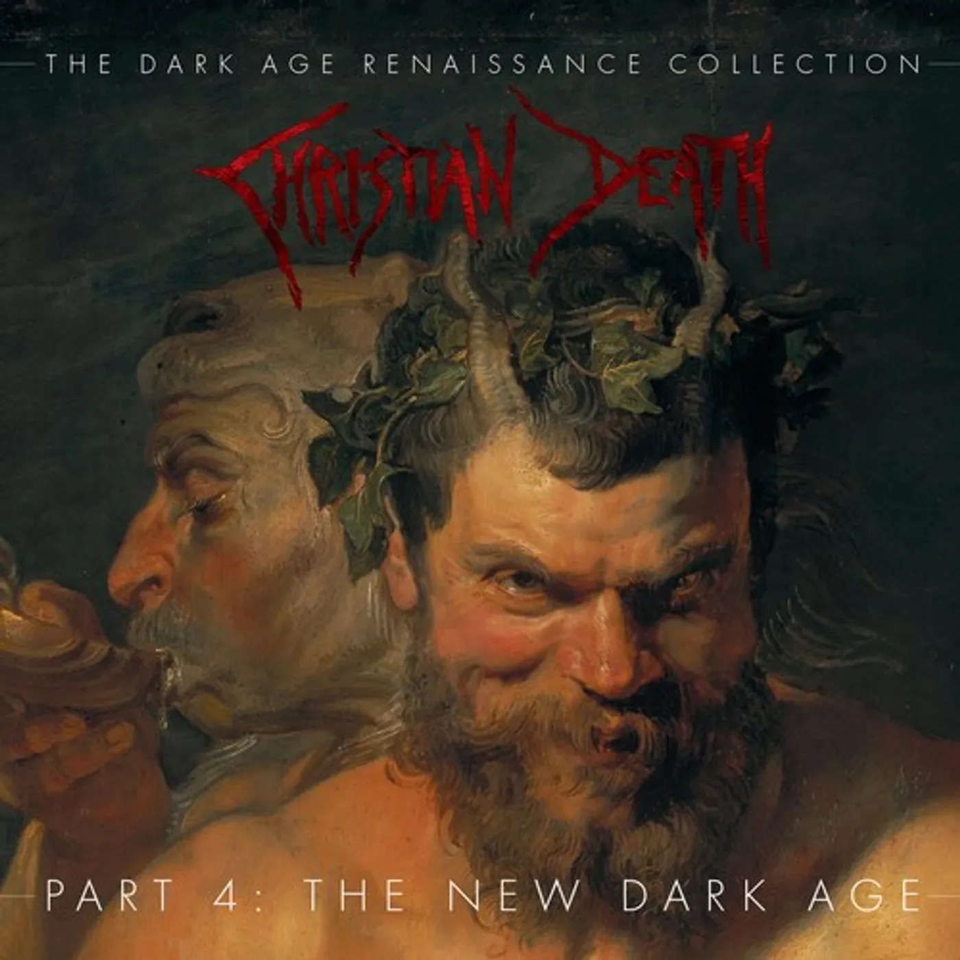 Christian Death DARK AGE RENAISSANCE COLLECTION, PART 4 THE NEW CD
