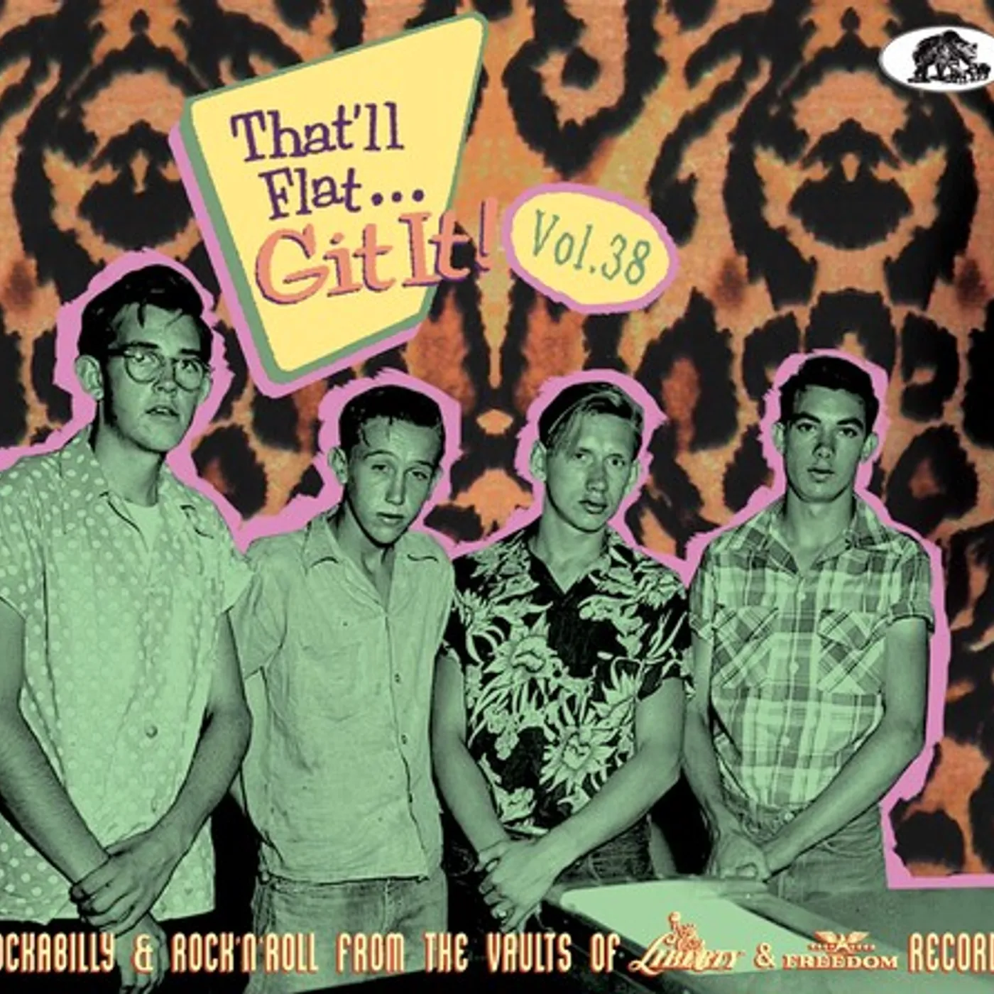 Various Artists  THAT'LL FLAT GIT IT! VOL. 38: ROCKABILLY & ROCK 'N' ROLL FROM THE VAULTS OF LIBERTY CD