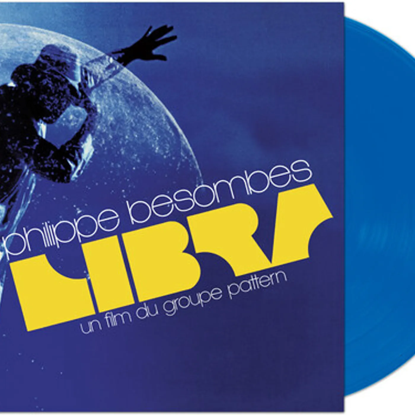Philippe Besombes LIBRA - UNA FILM DU GROUPE PATTERN (BLUE VINYL) Vinyl Record