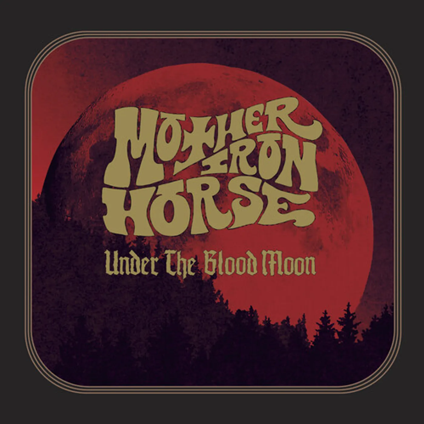 Mother Iron Horse UNDER THE BLOOD MOON CD