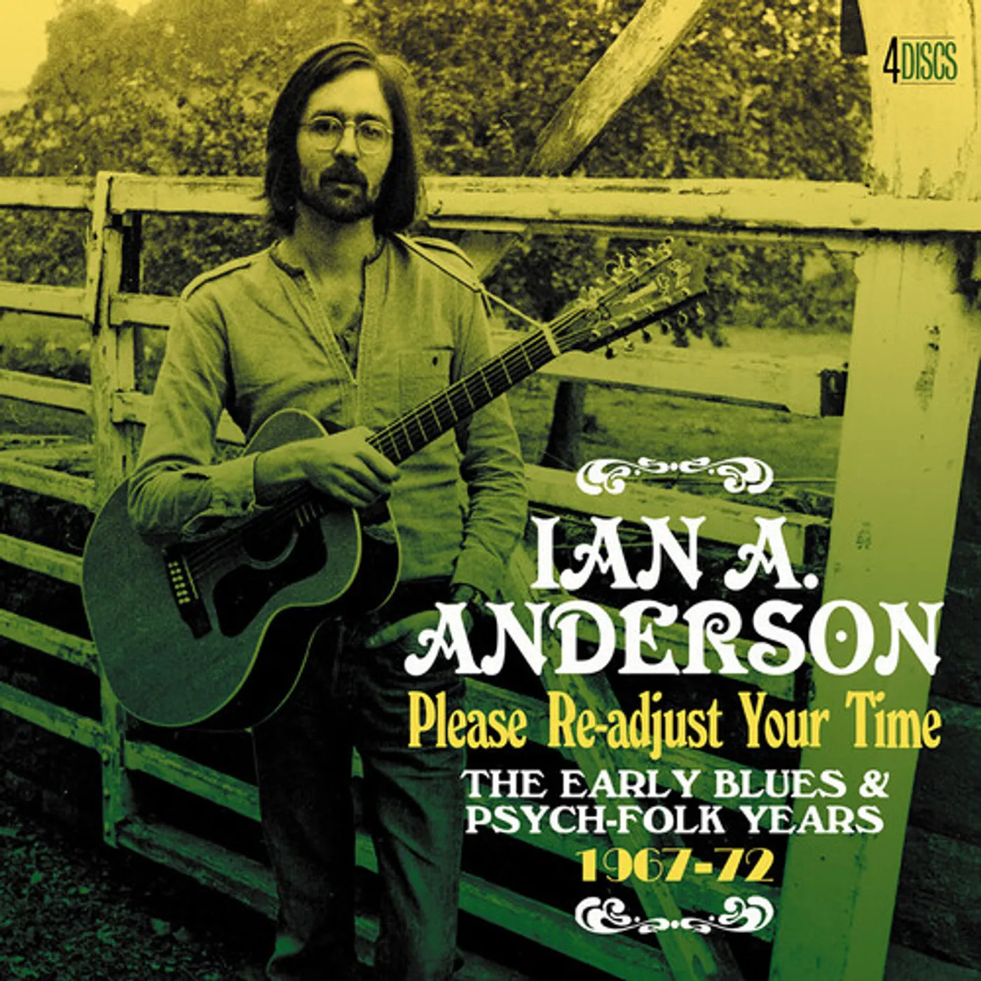 Ian A. Anderson PLEASE RE-ADJUST YOUR TIME: THE EARLY BLUES & PSYCH-FOLK YEARS 1967-1972 CD