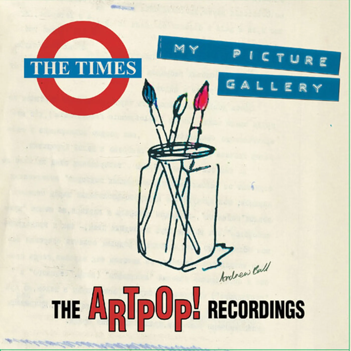 Times MY PICTURE GALLERY: THE ARTPOP RECORDINGS CD