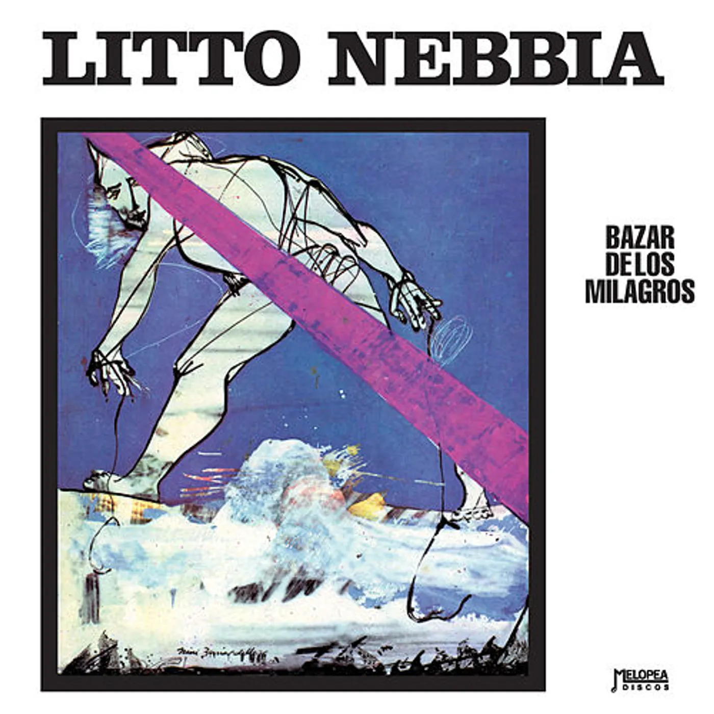 Litto Nebbia Bazar de los Milagros Vinyl Record
