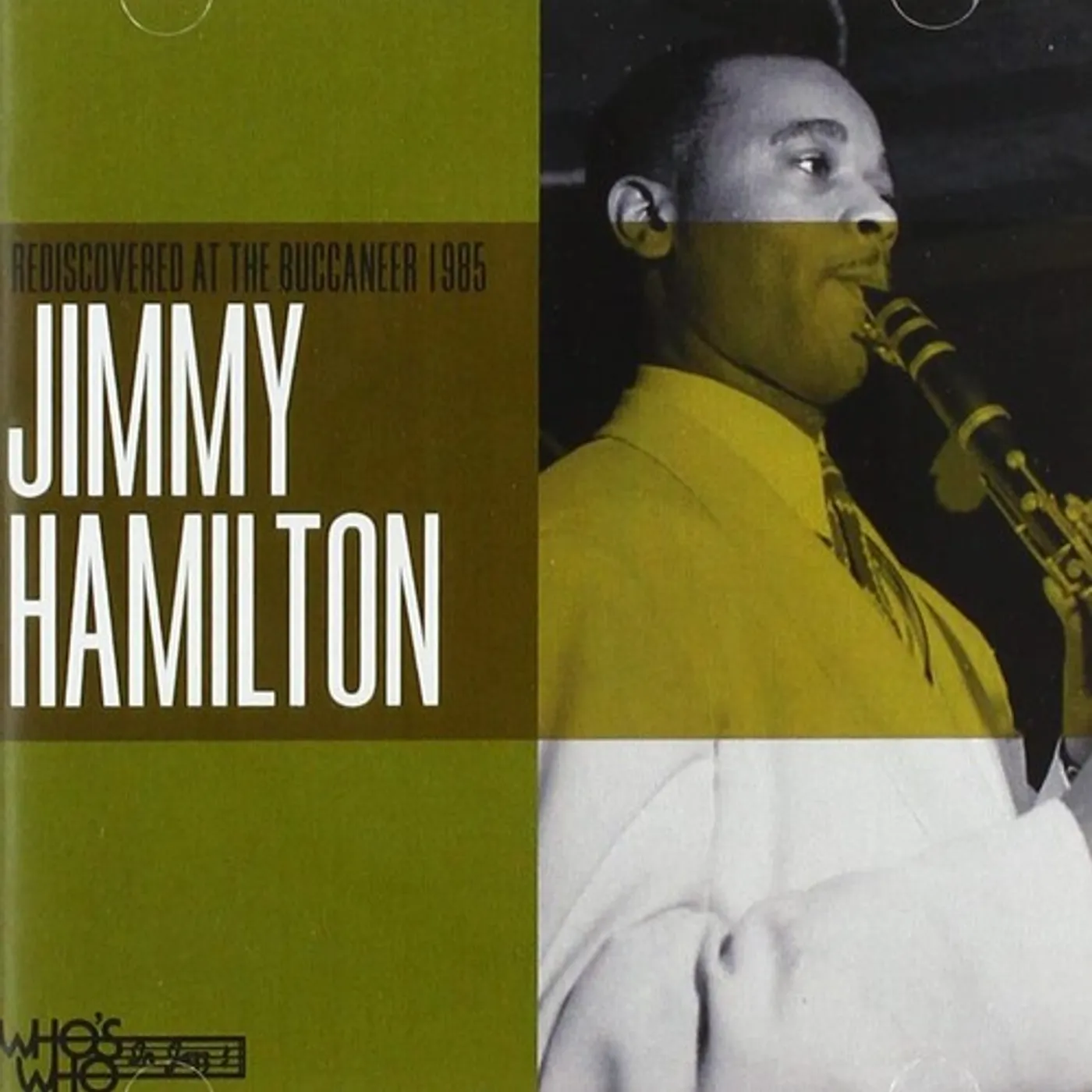 Jimmy Hamilton REDISCOVERED AT THE BUCCANEER 1985 CD