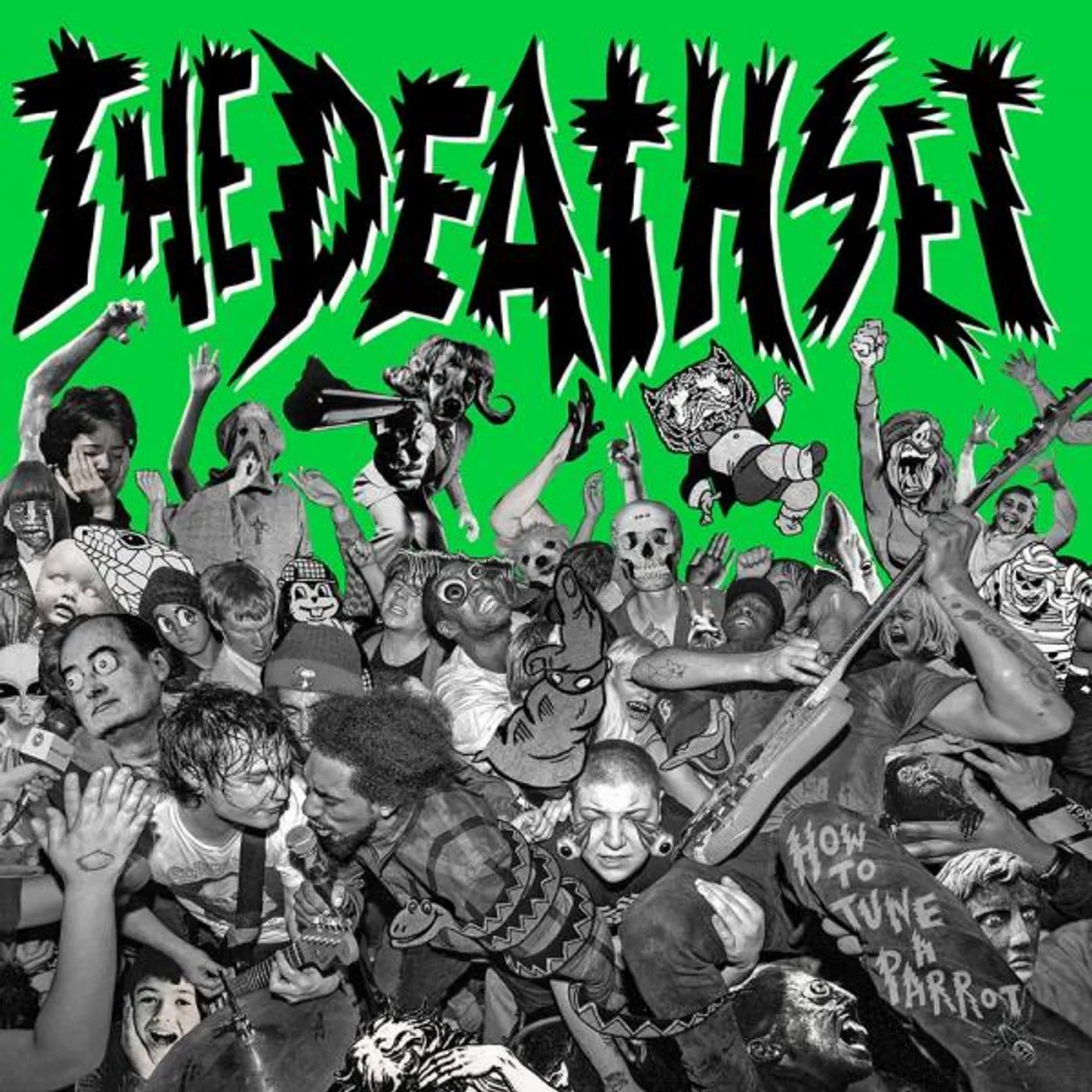 The Death Set HOW TO TUNE A PARROT (IMPORT) Vinyl Record